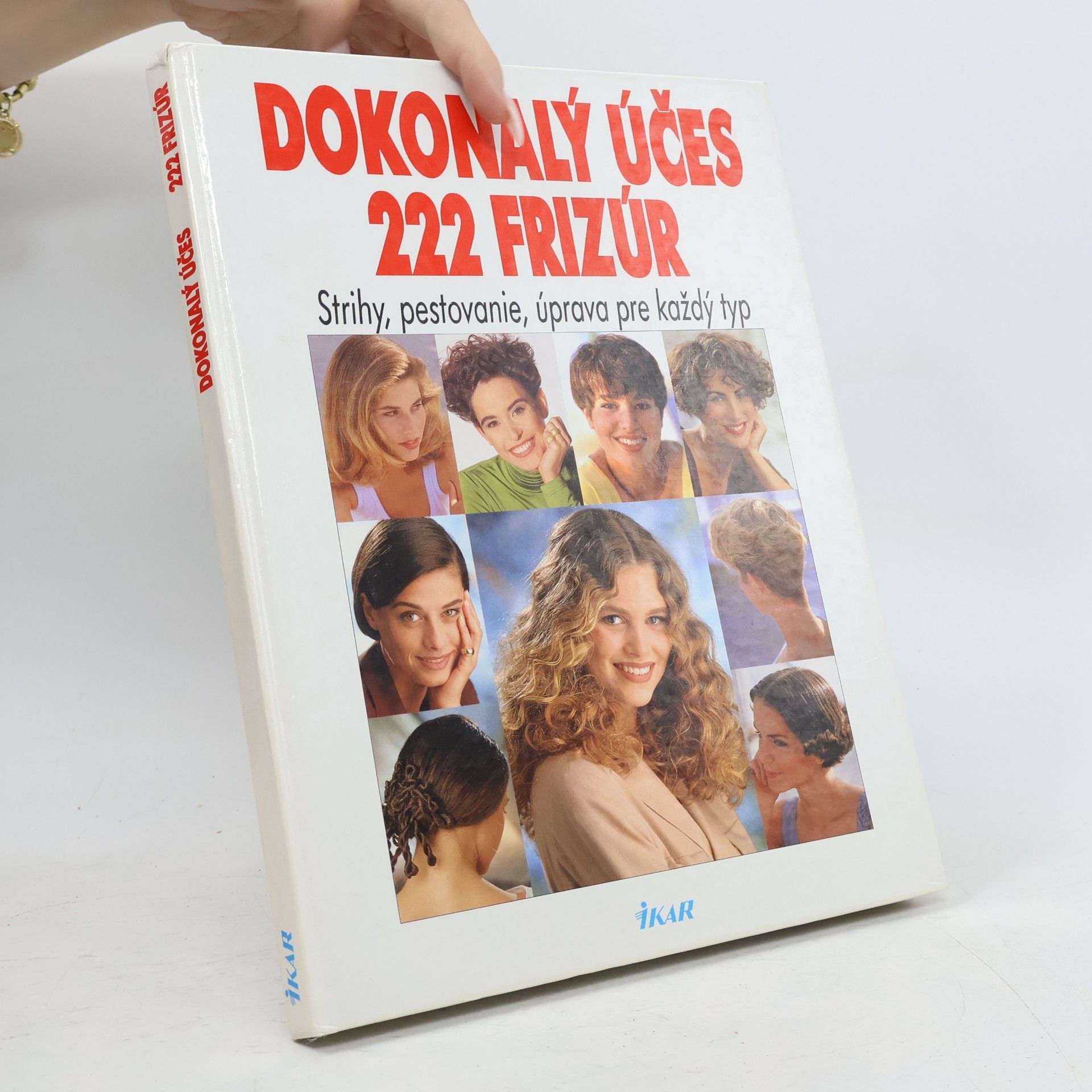 Autorenkollektiv Dokonalý účes 222 frizúr