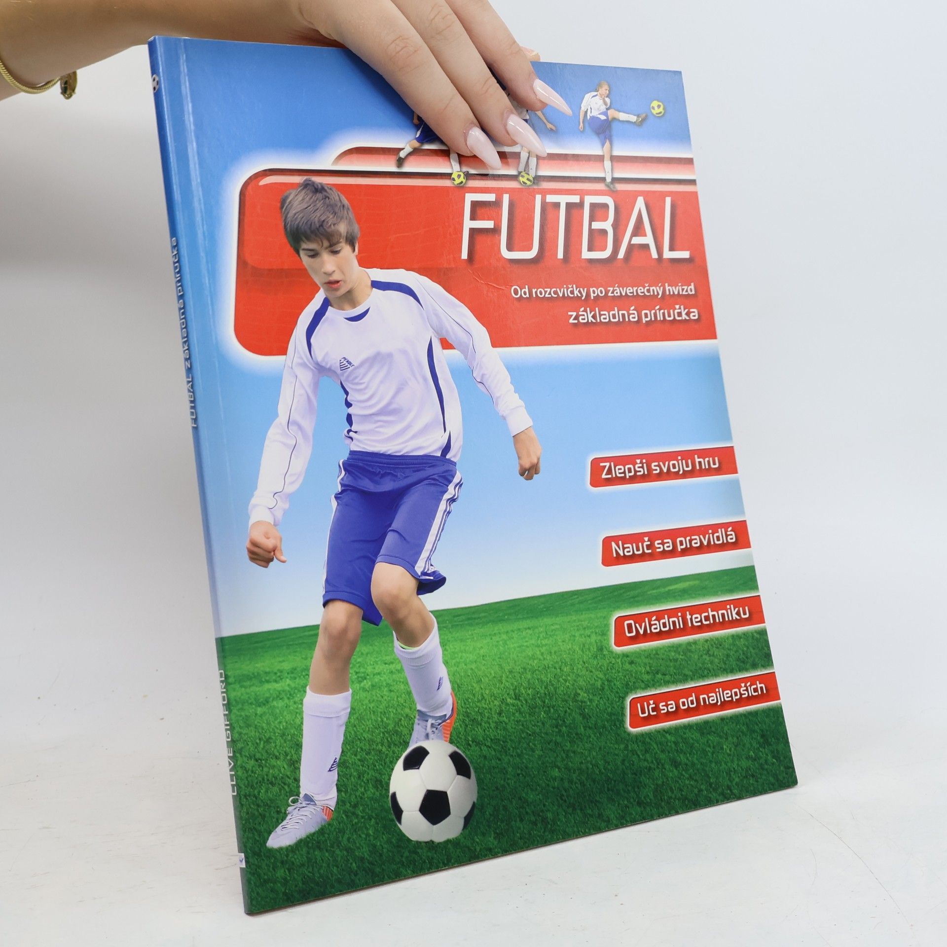 Futbal Od rozcvičky po záverečný hvizd