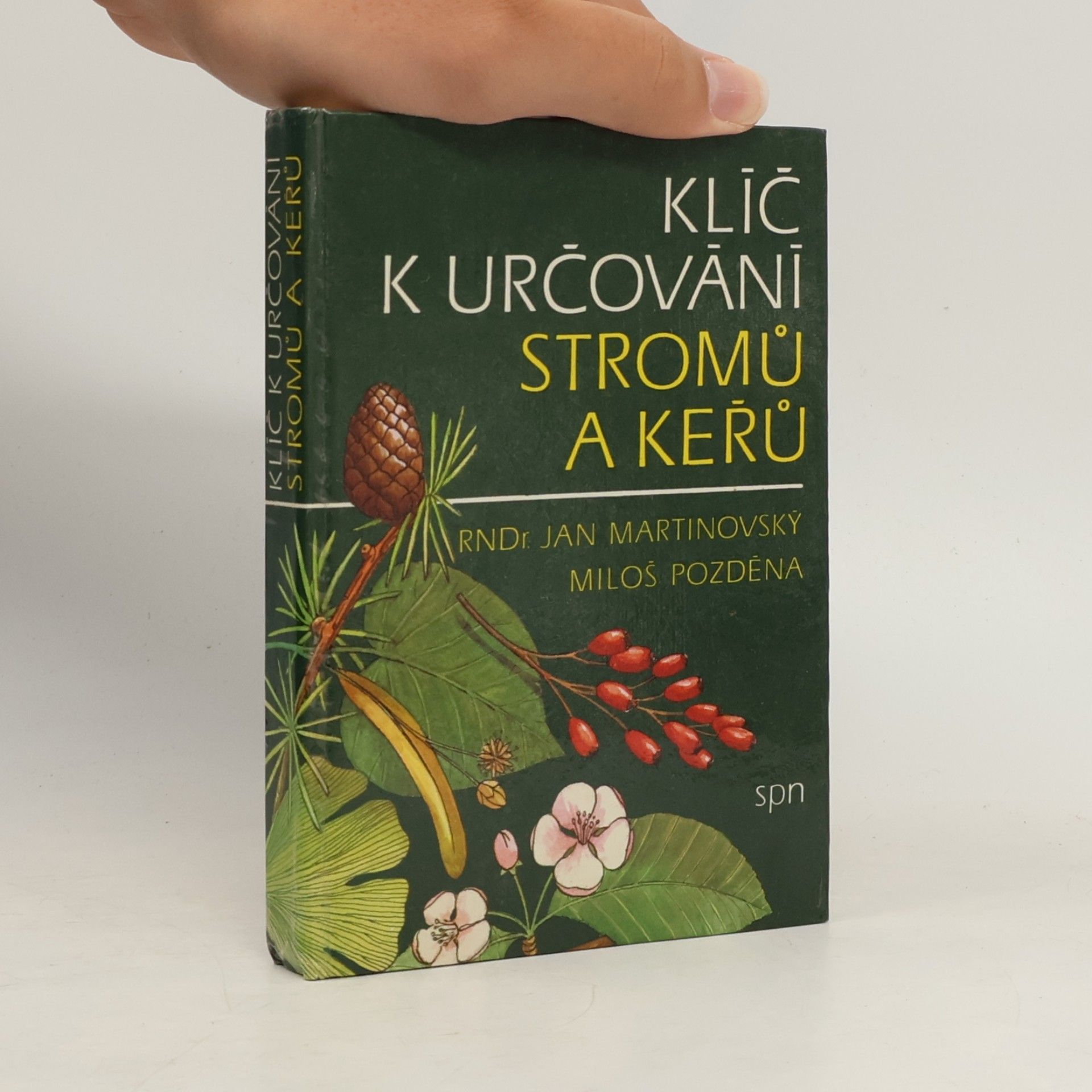 Miloš Pozděna Klíč k určování stromů a keřů