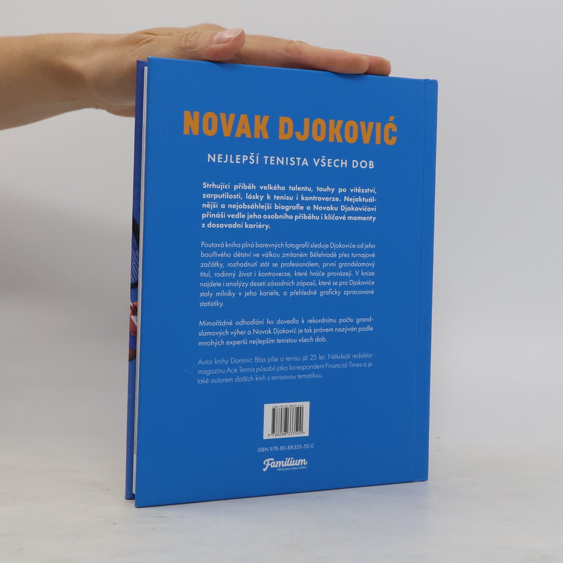 Dominic Bliss Novak Djoković. Nejlepší tenista všech dob
