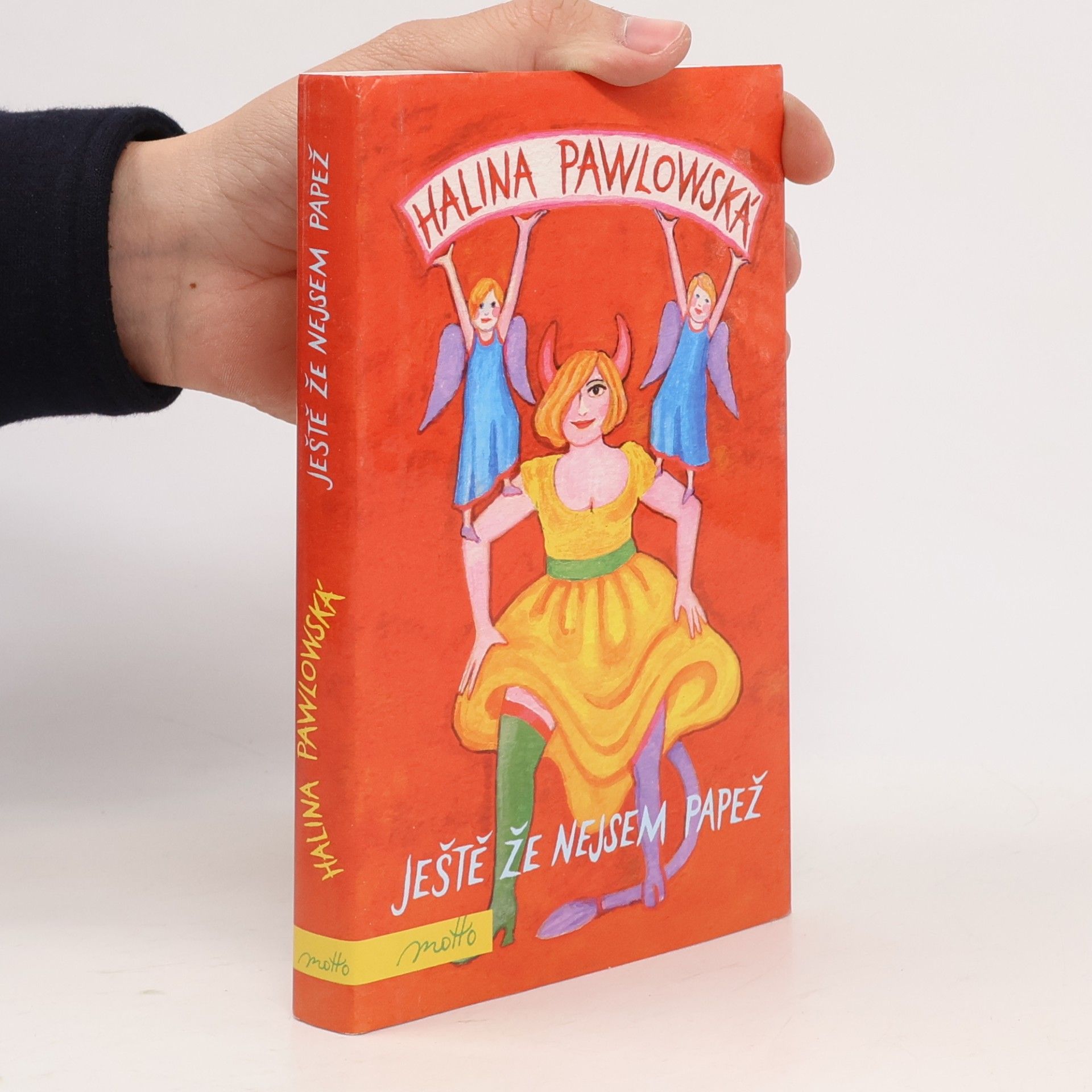 Halina Pawlowská Ještě že nejsem papež