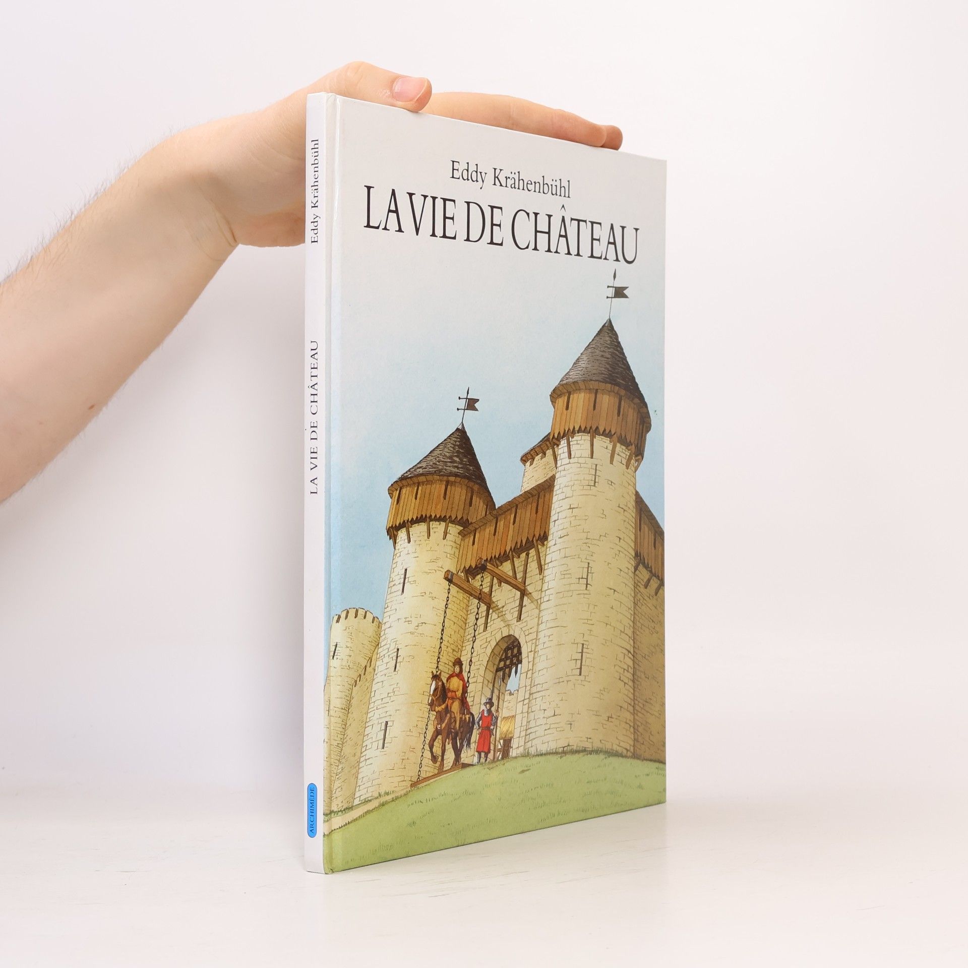 Eddy Krähenbühl La vie de de château