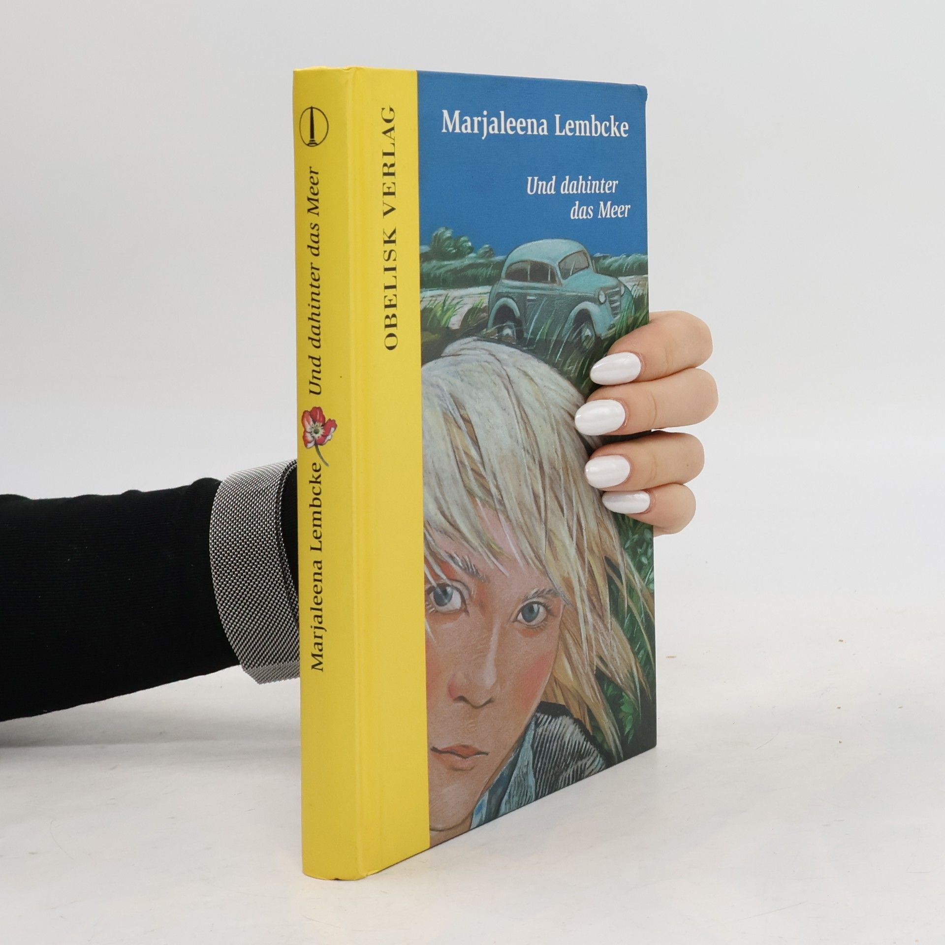 Marjaleena Lembcke Und dahinter das Meer