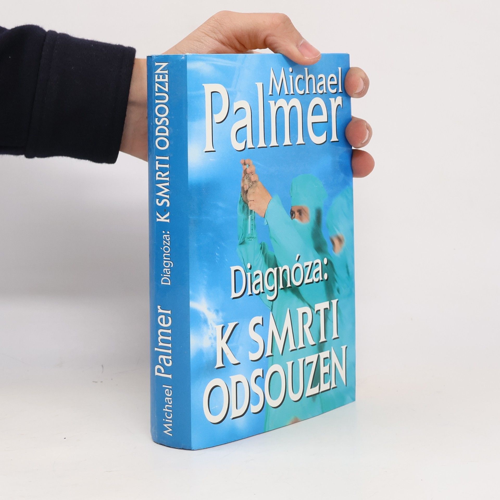 Michael Palmer Diagnóza: k smrti odsouzen