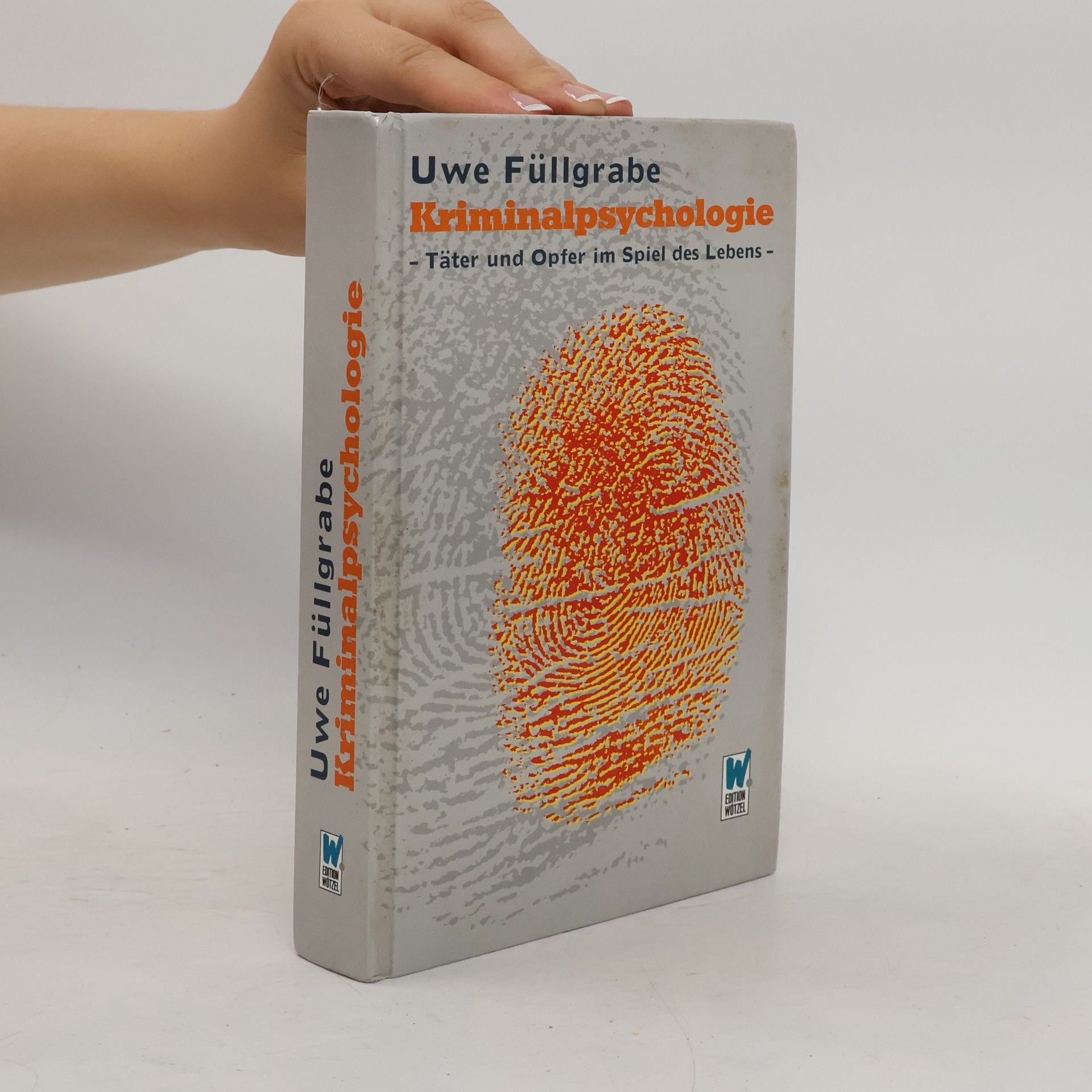 Uwe Füllgrabe Kriminalpsychologie