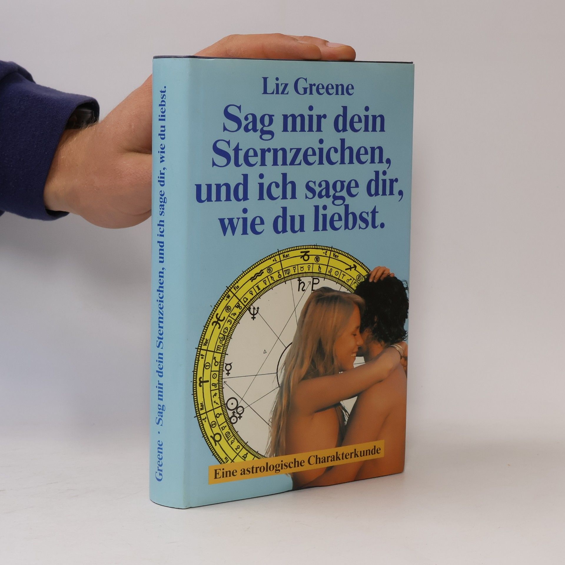Sag mir dein Sternzeichen, und ich sage dir, wie due liebst