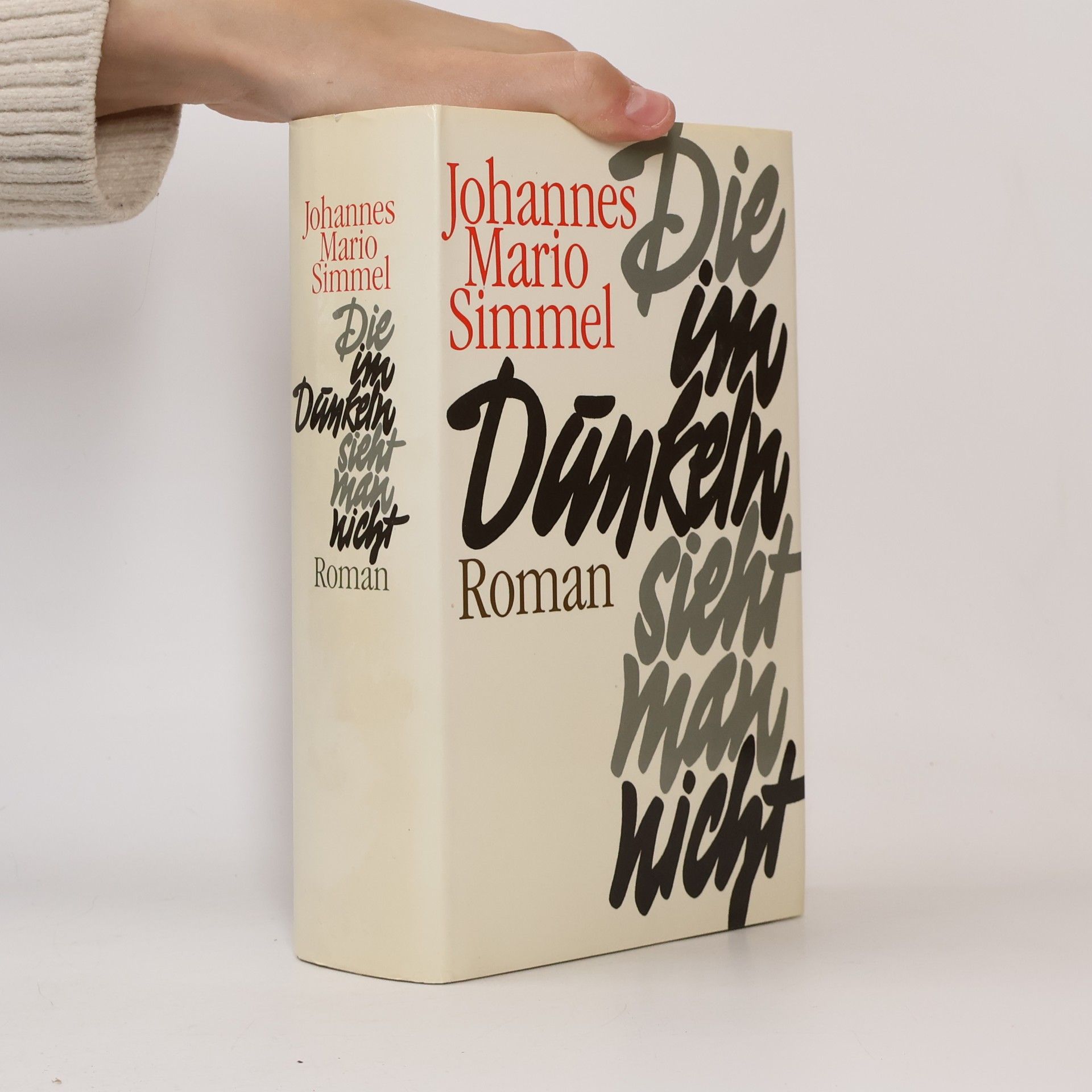 Johannes Mario Simmel Die im Dunkeln sieht man nicht
