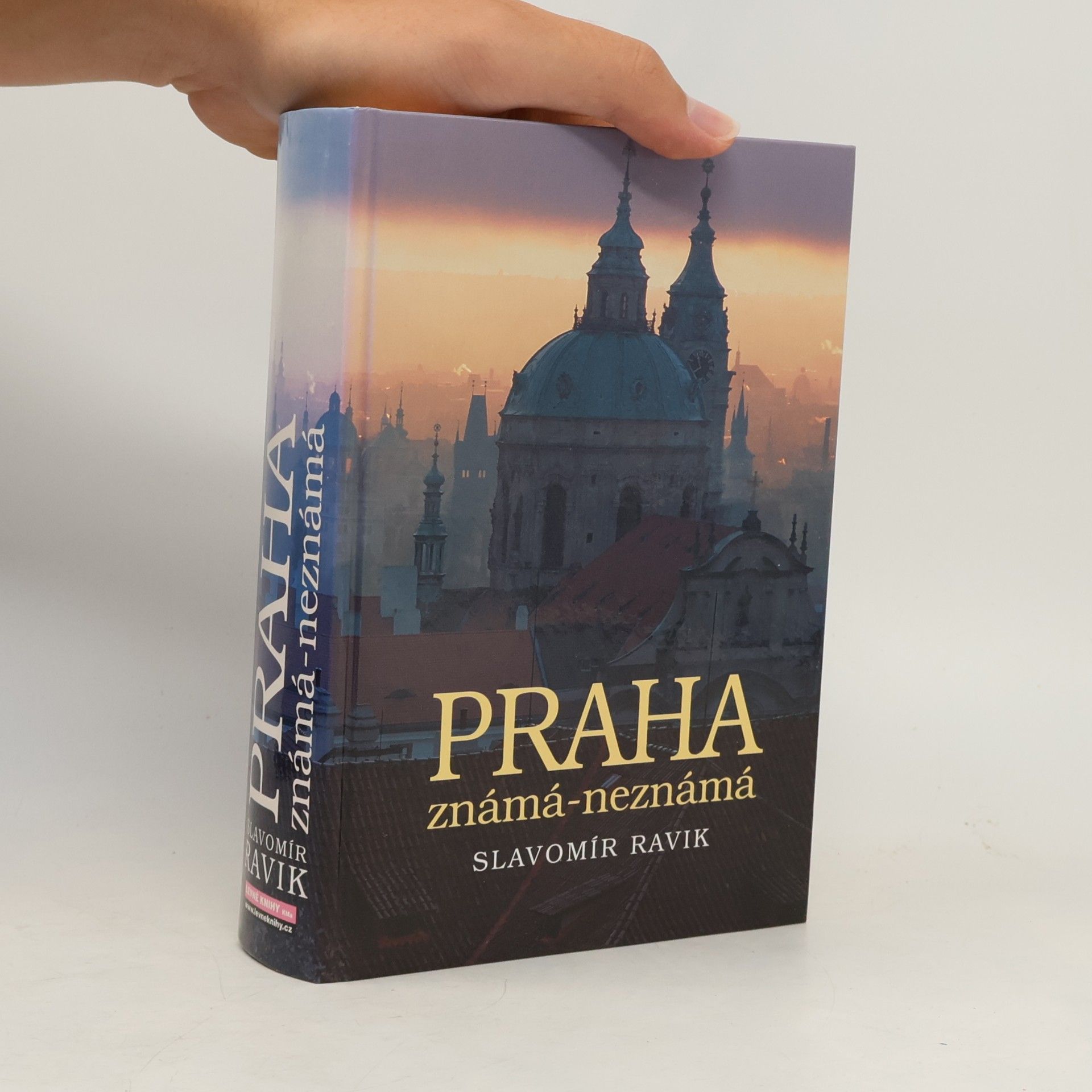Slavomír Ravik Praha. Známá - neznámá