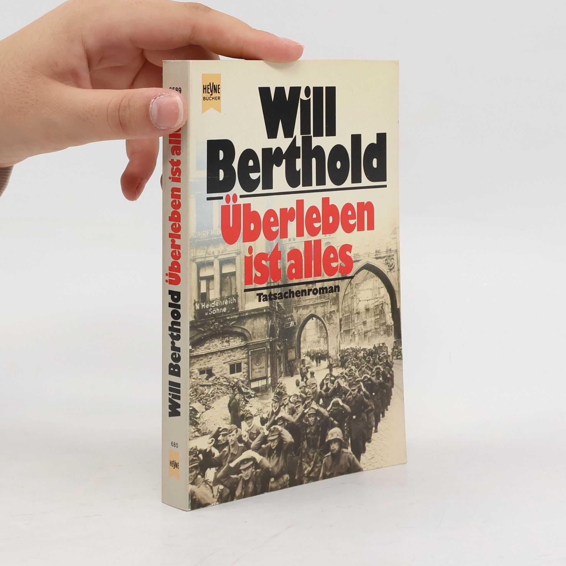 Will Berthold Überleben ist alles