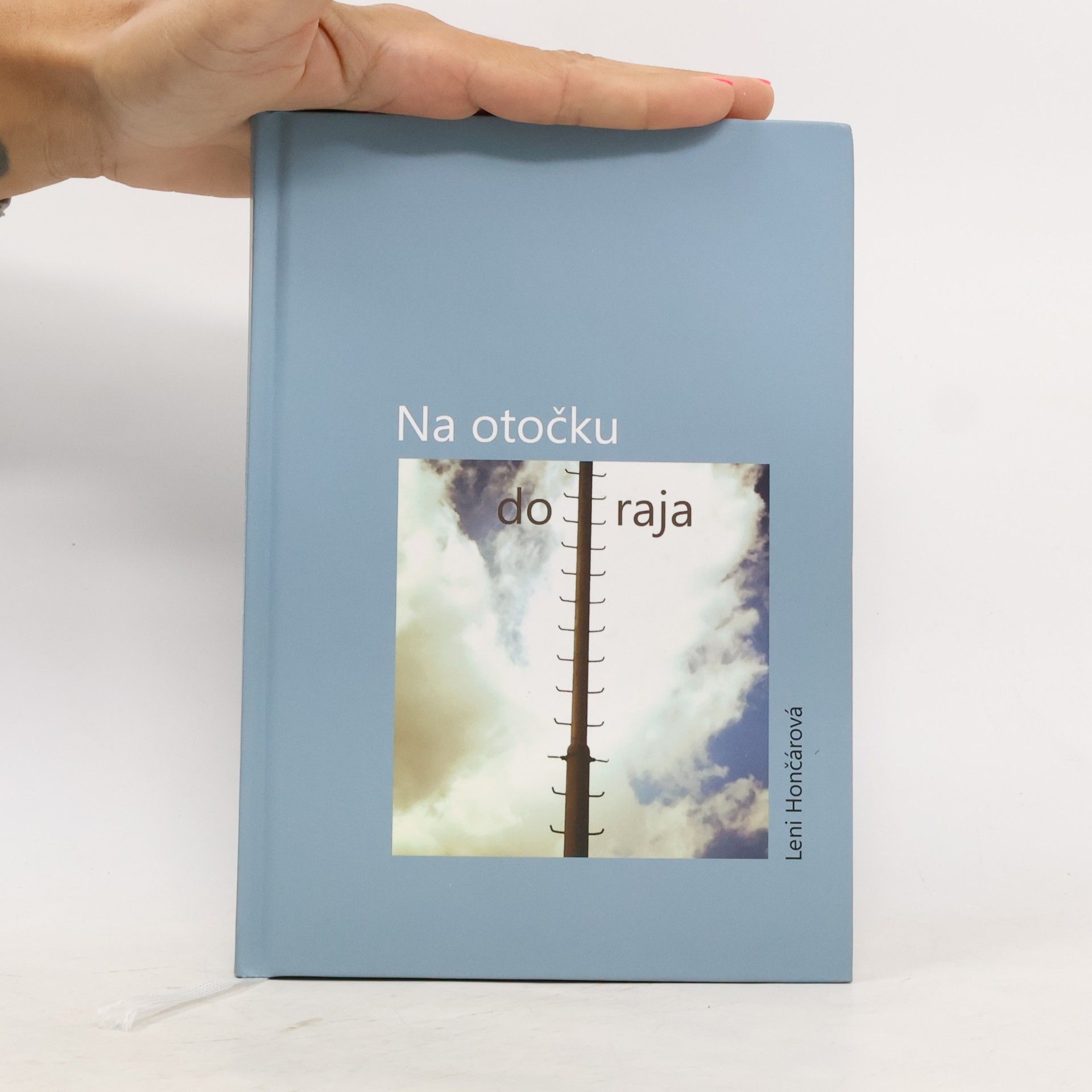 Leni Hončárová Na otočku do raja