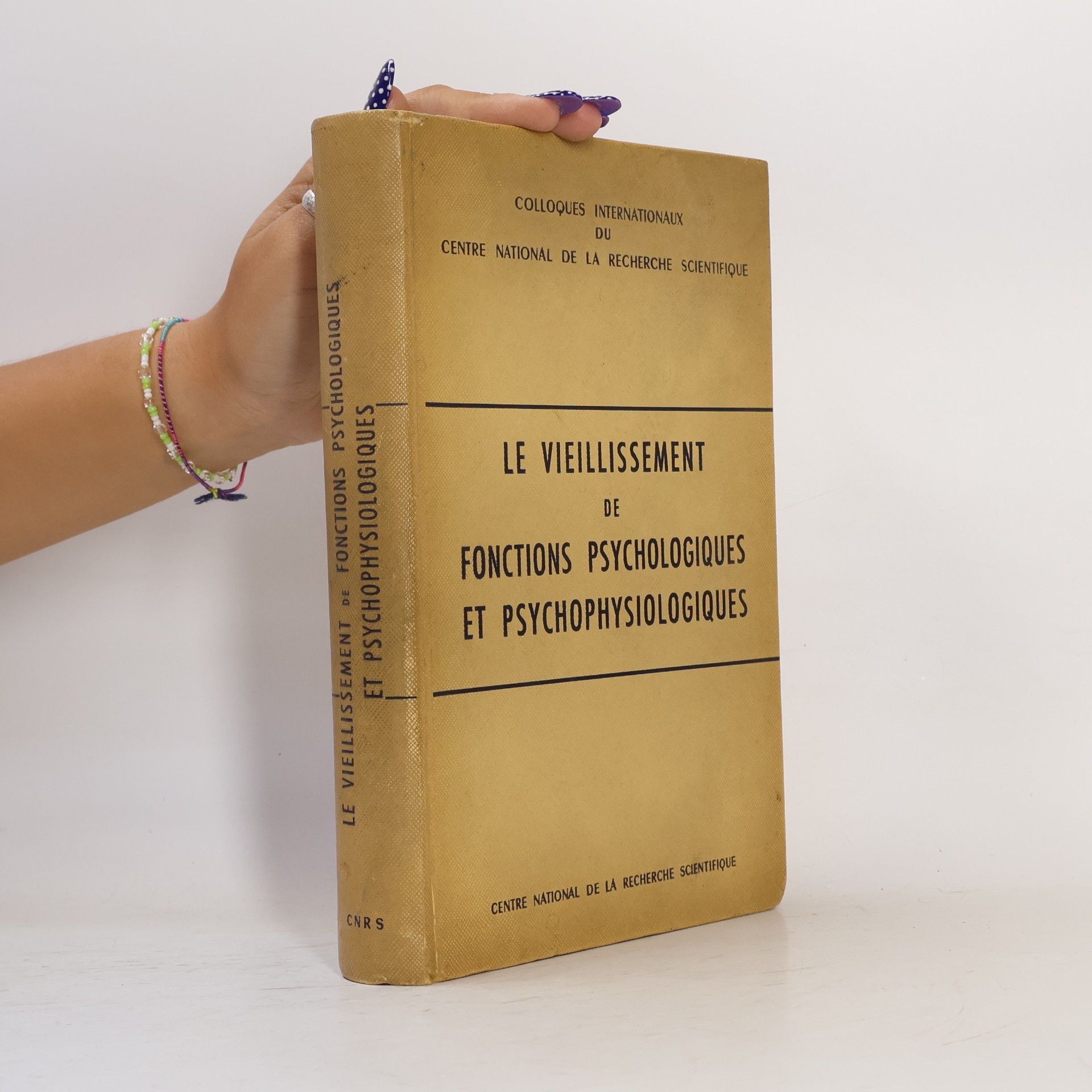 Collectif d'auteurs Le vieillissement de fonctions psychologiques et psychophysiologiques
