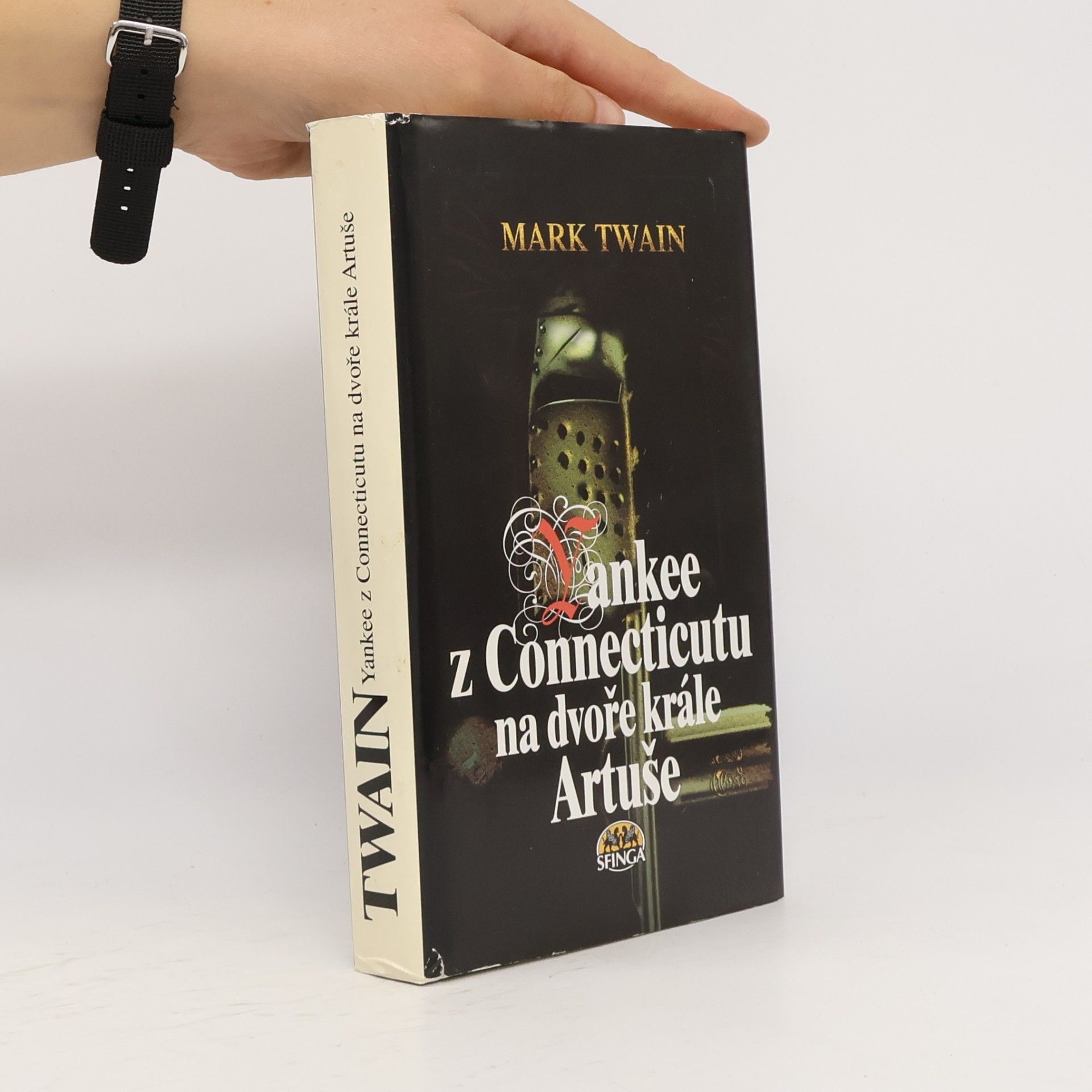 Mark Twain Yankee z Connecticutu na dvoře krále Artuše