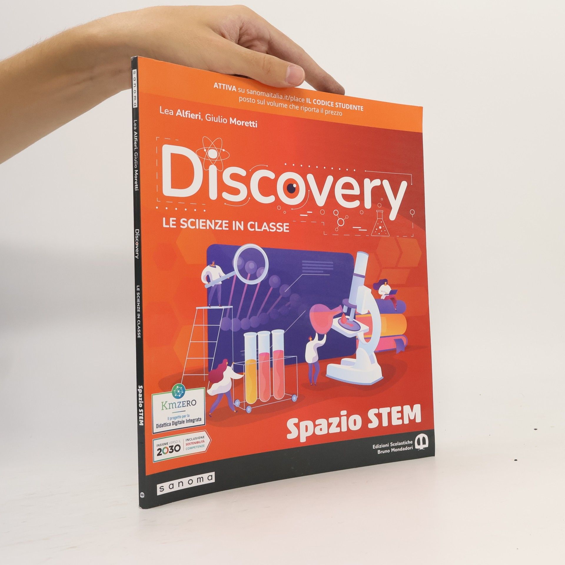 Giulio Moretti Discovery. Le scienze in classe