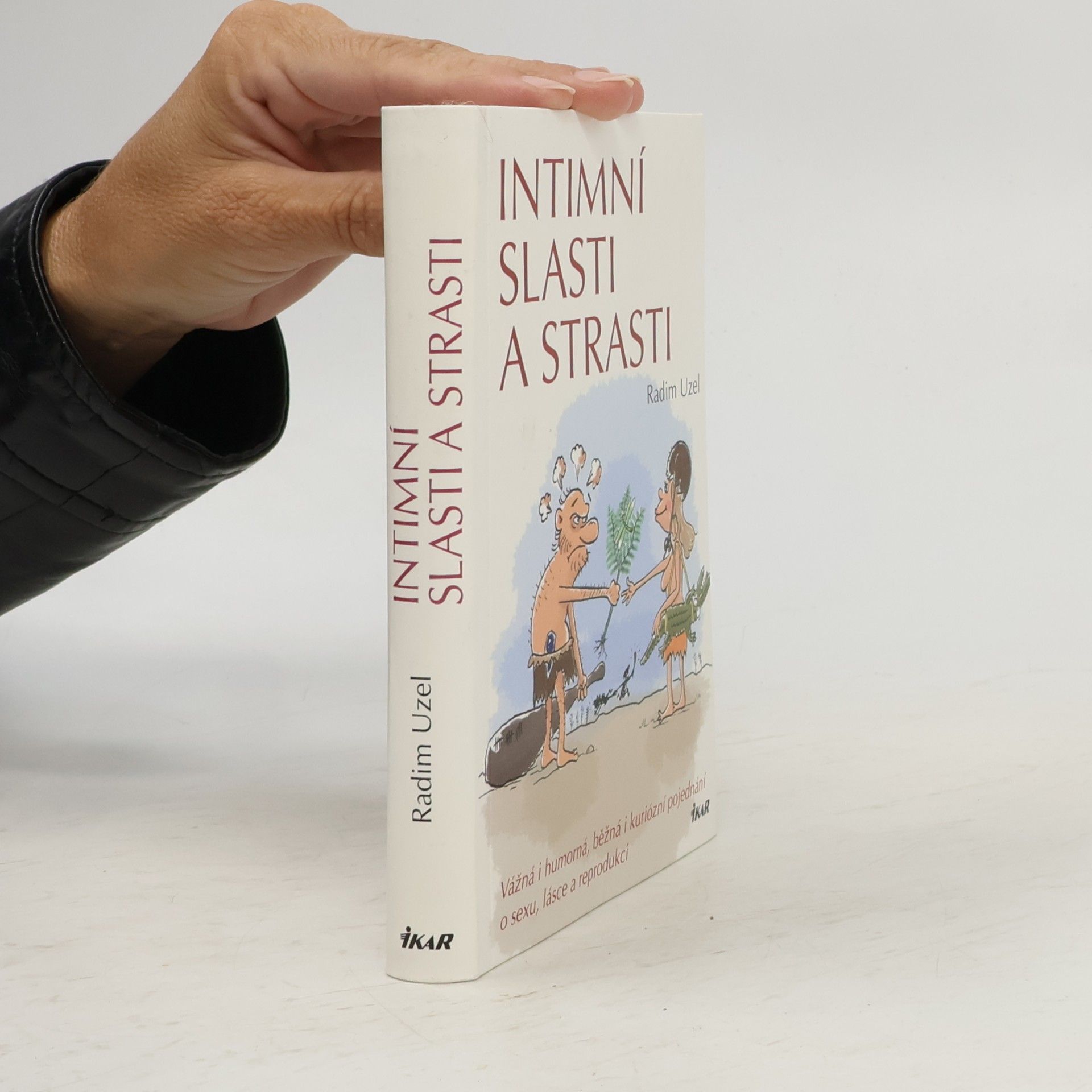 Intimní slasti a strasti