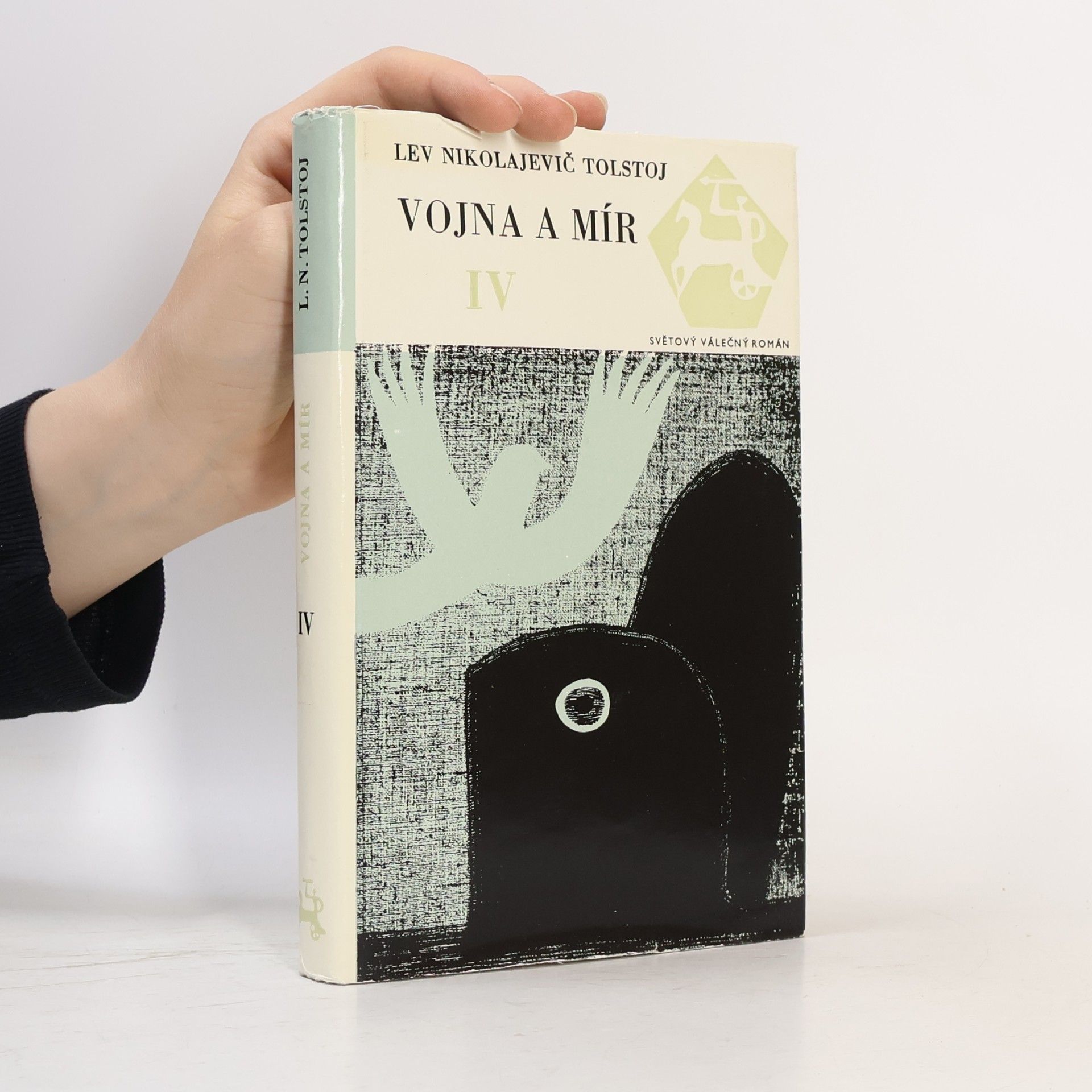 Leone Tolstoi Vojna a mír IV.