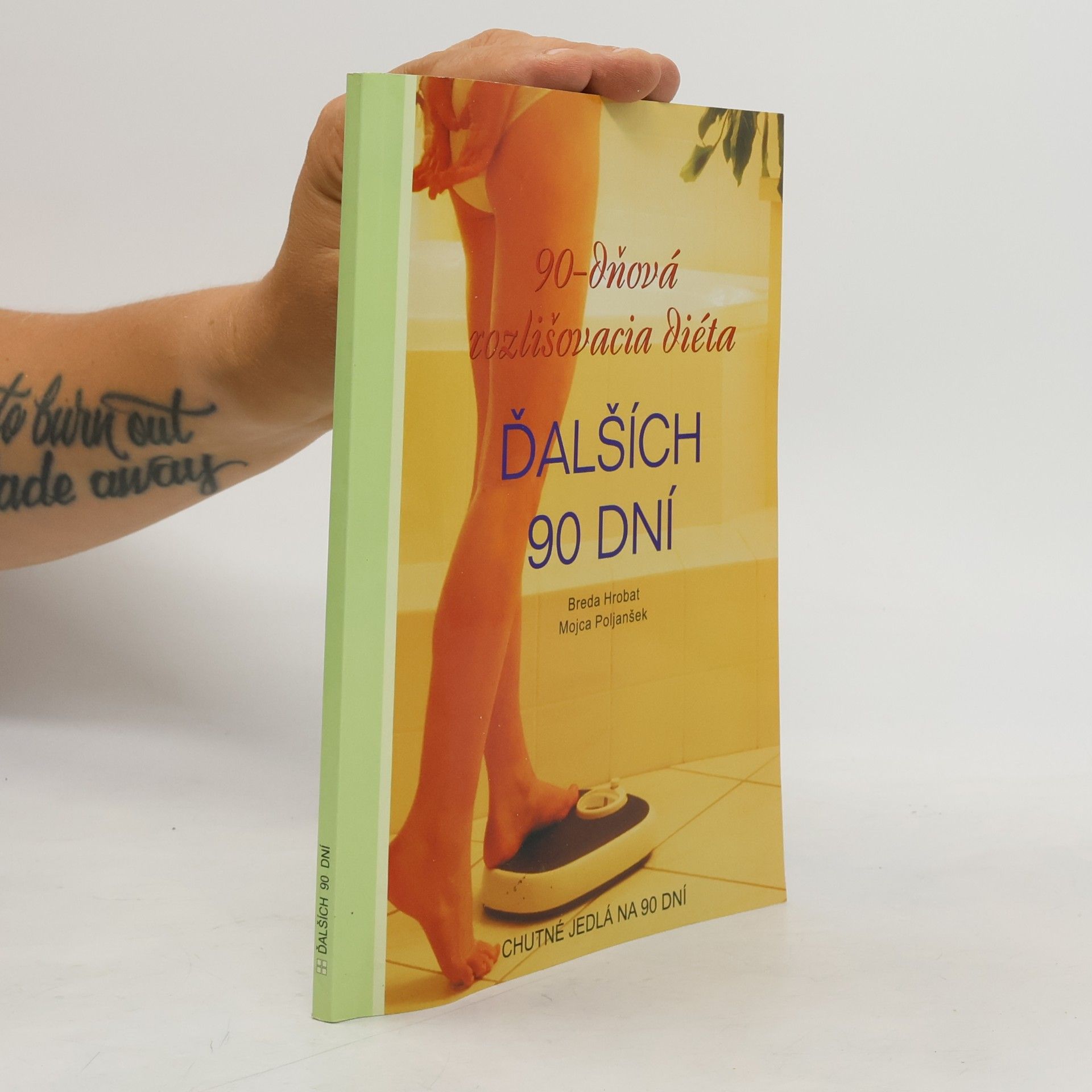Mojca Poljanšek 90-dňová rozlišovacia diéta - Ďalších 90 dní