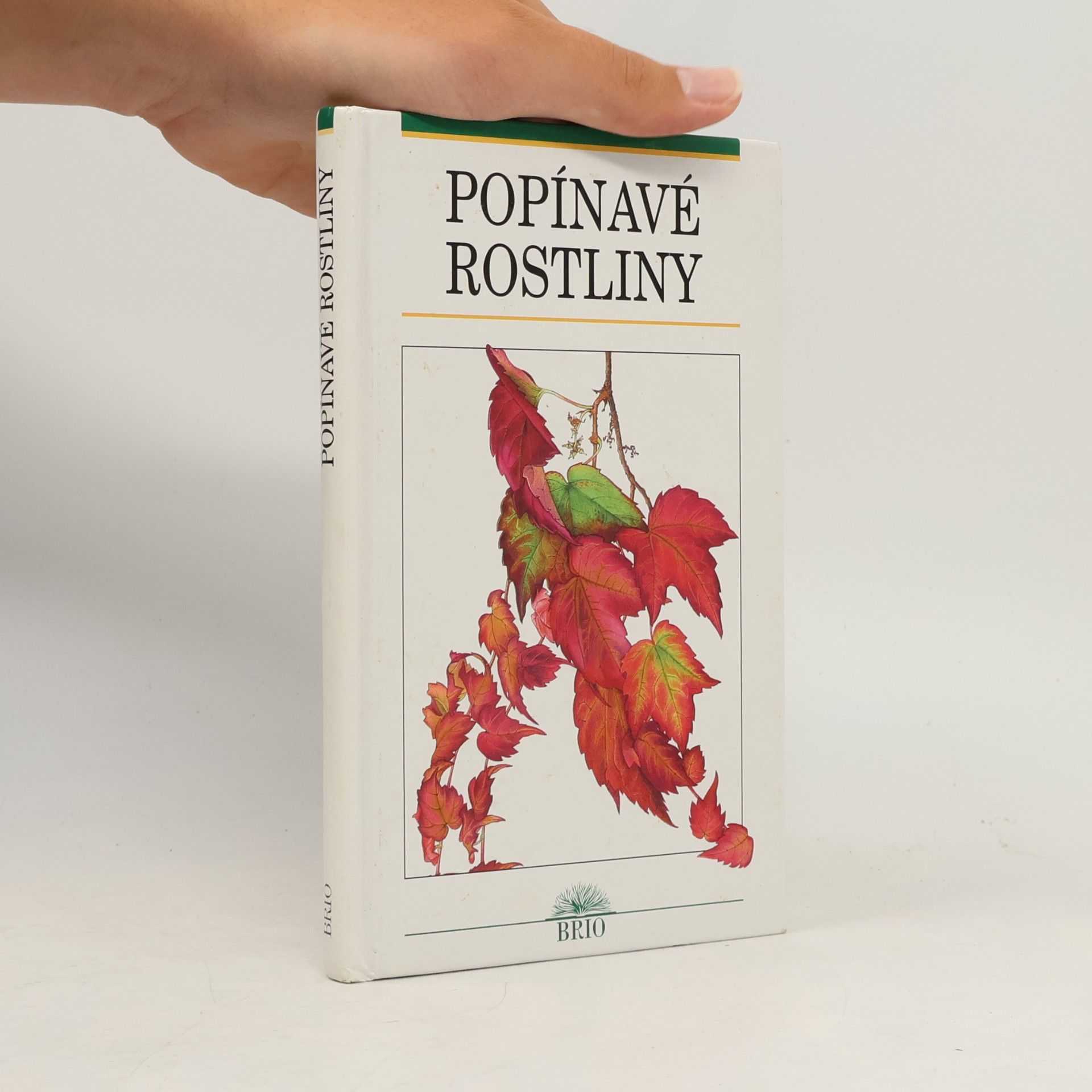 Vlasta Matoušová Popínavé rostliny