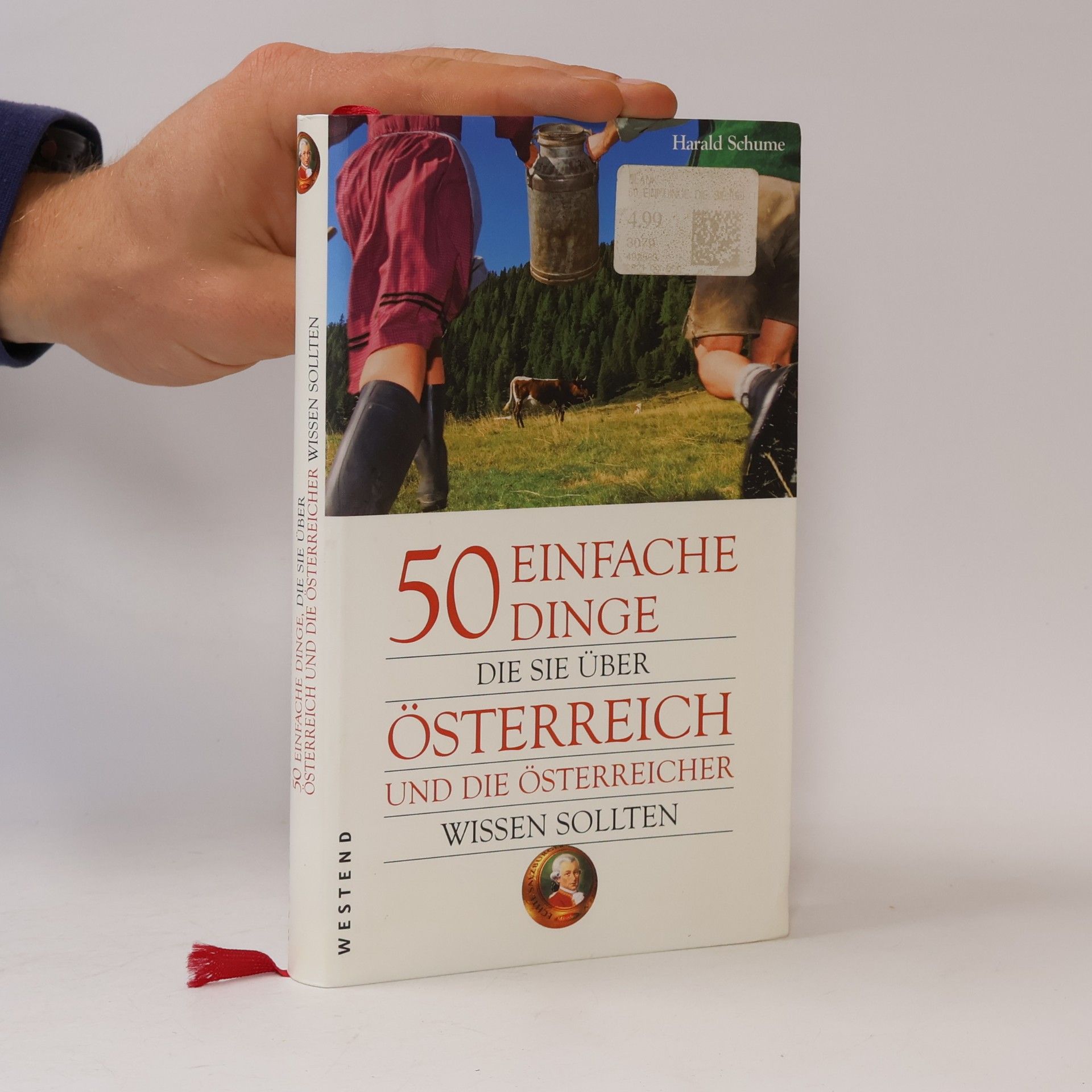 Harald Schume 50 einfache Dinge, die Sie über Österreich und die Österreicher wissen sollten