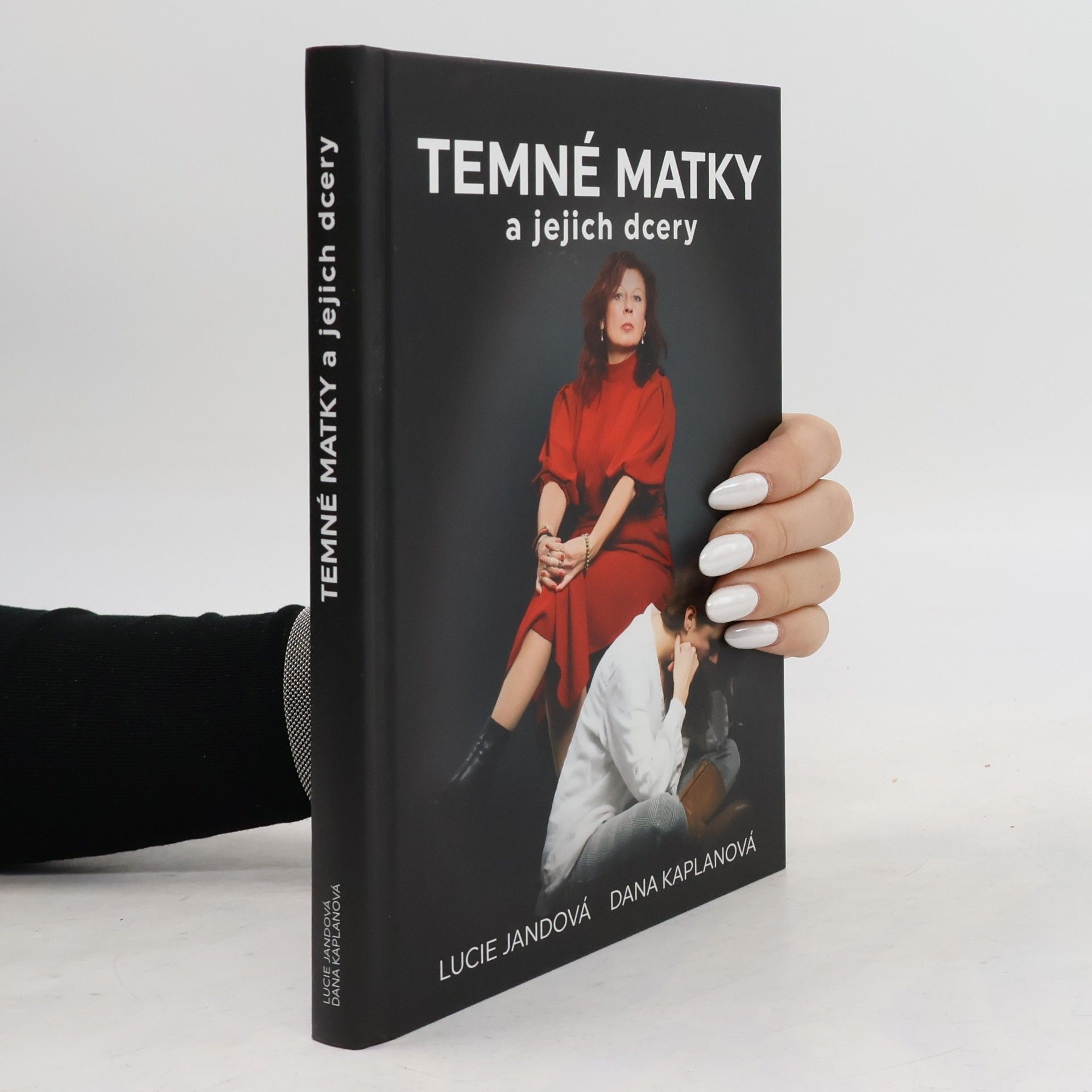 Dana Kaplanová Temné matky a jejich dcery