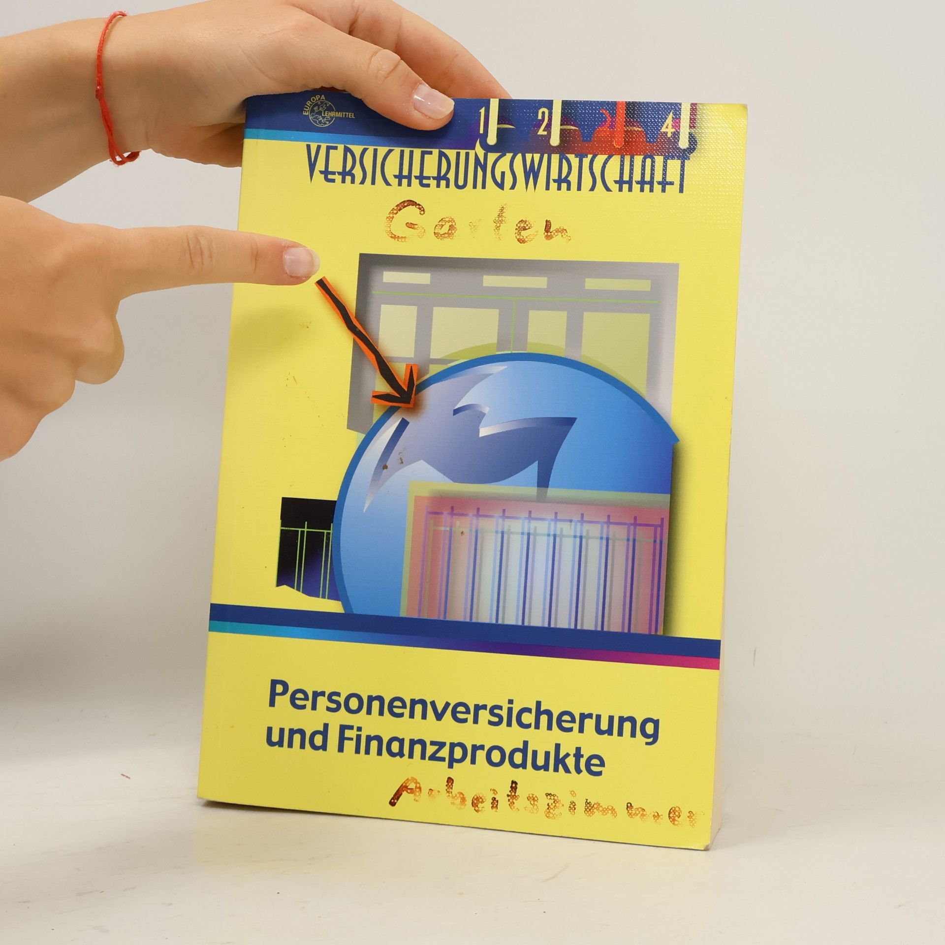 Herbert Eichenauer Versicherungswirtschaft - 3: Personenversicherung und Finanzprodukte