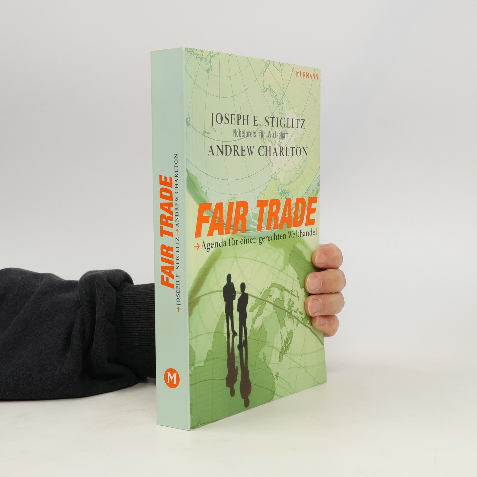 Joseph E. Stiglitz Fair Trade