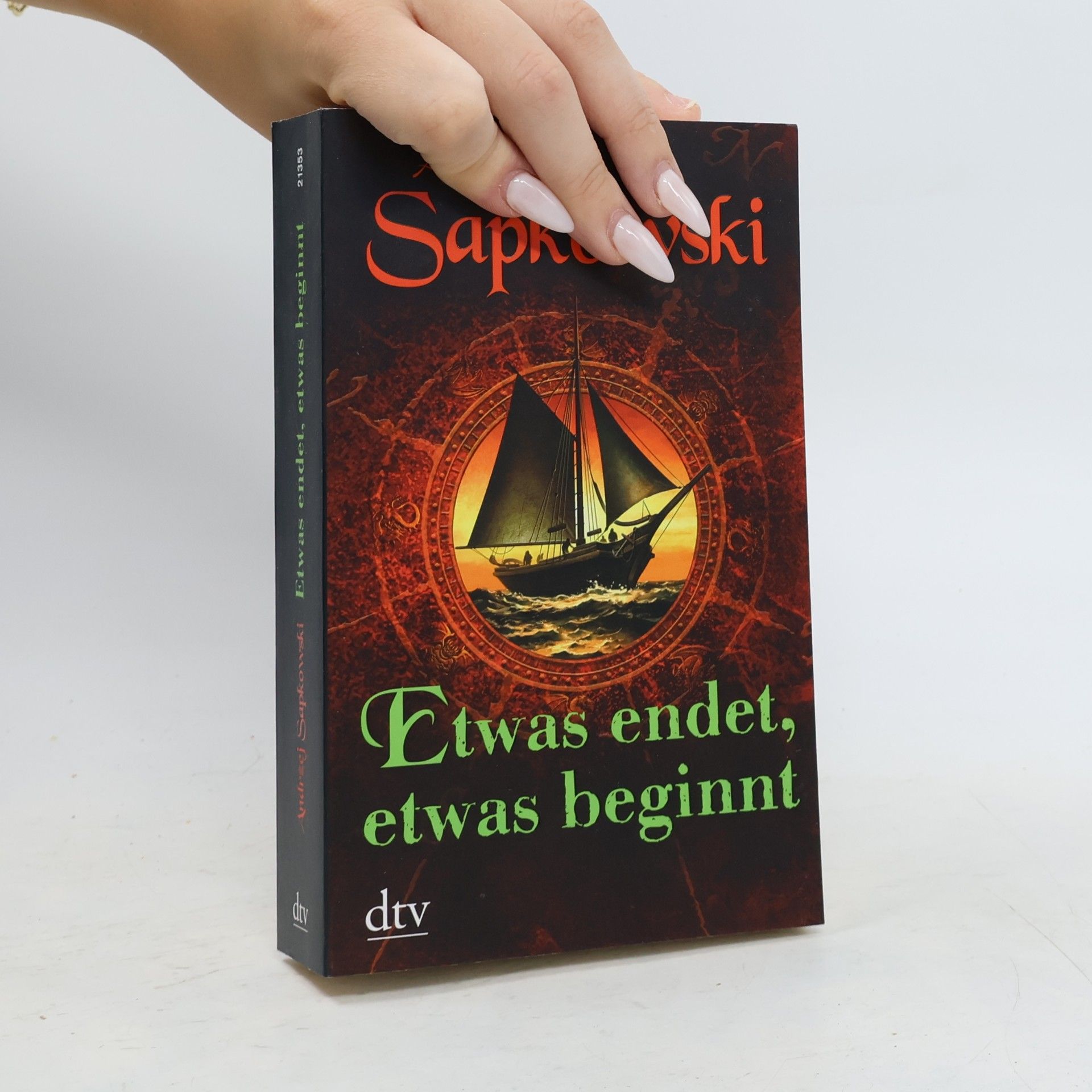 Andrzej Sapkowski Etwas endet, etwas beginnt