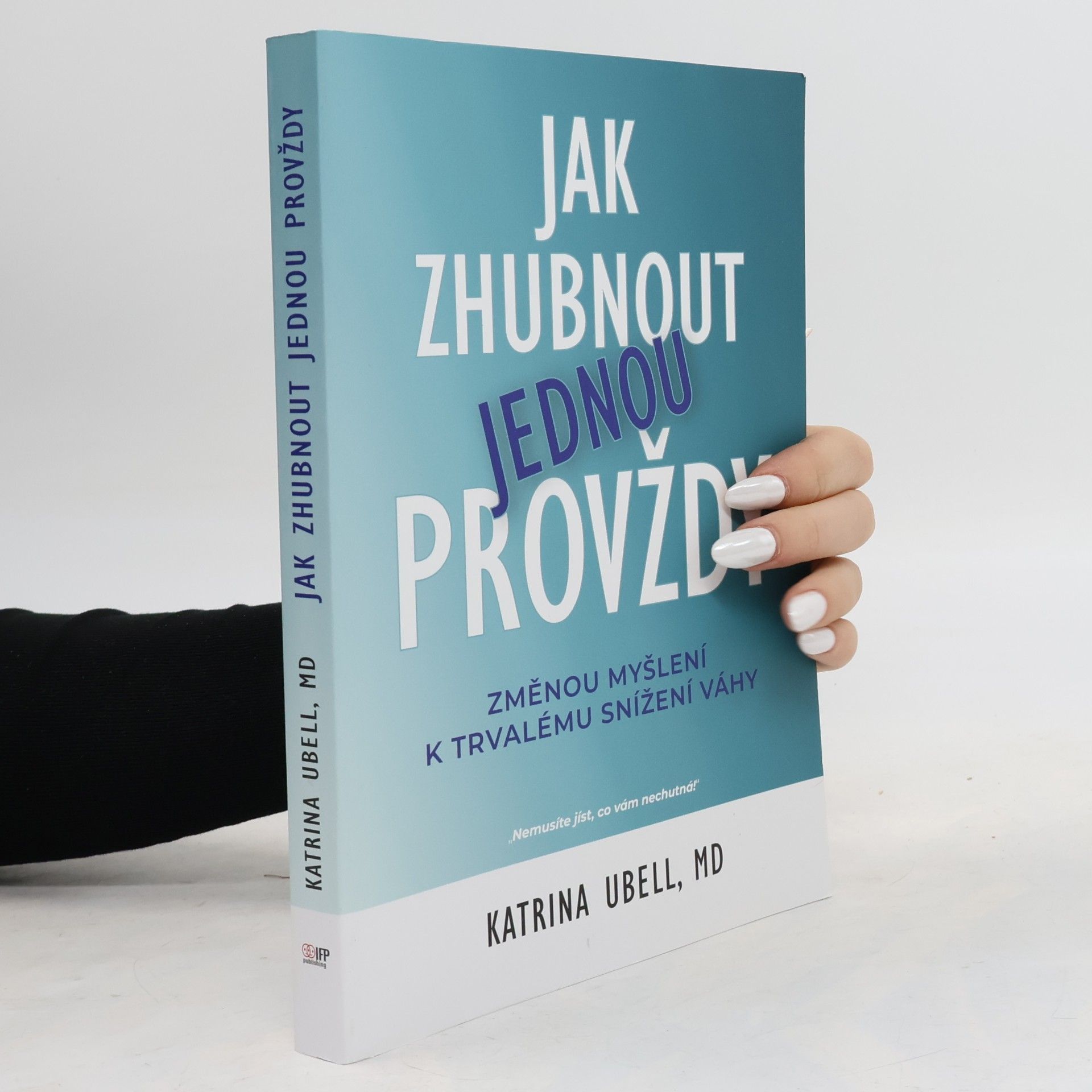 Jak zhubnout jednou provždy