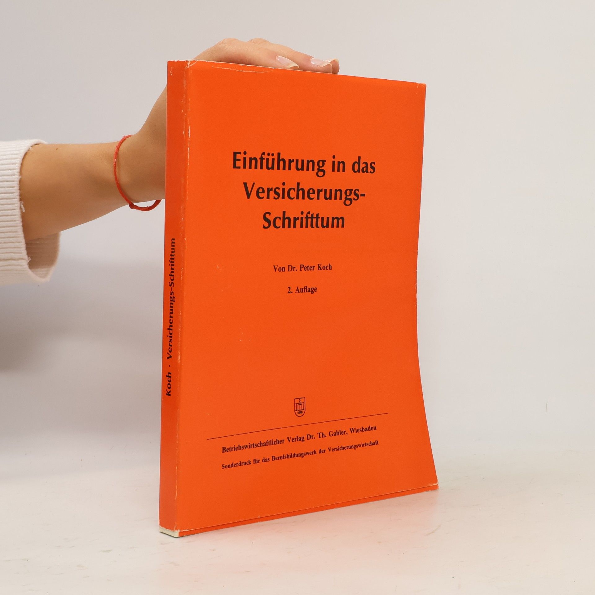 Rolf-Peter Koch Einführung in das Versicherungs-Schrifttum - 2. Auflage