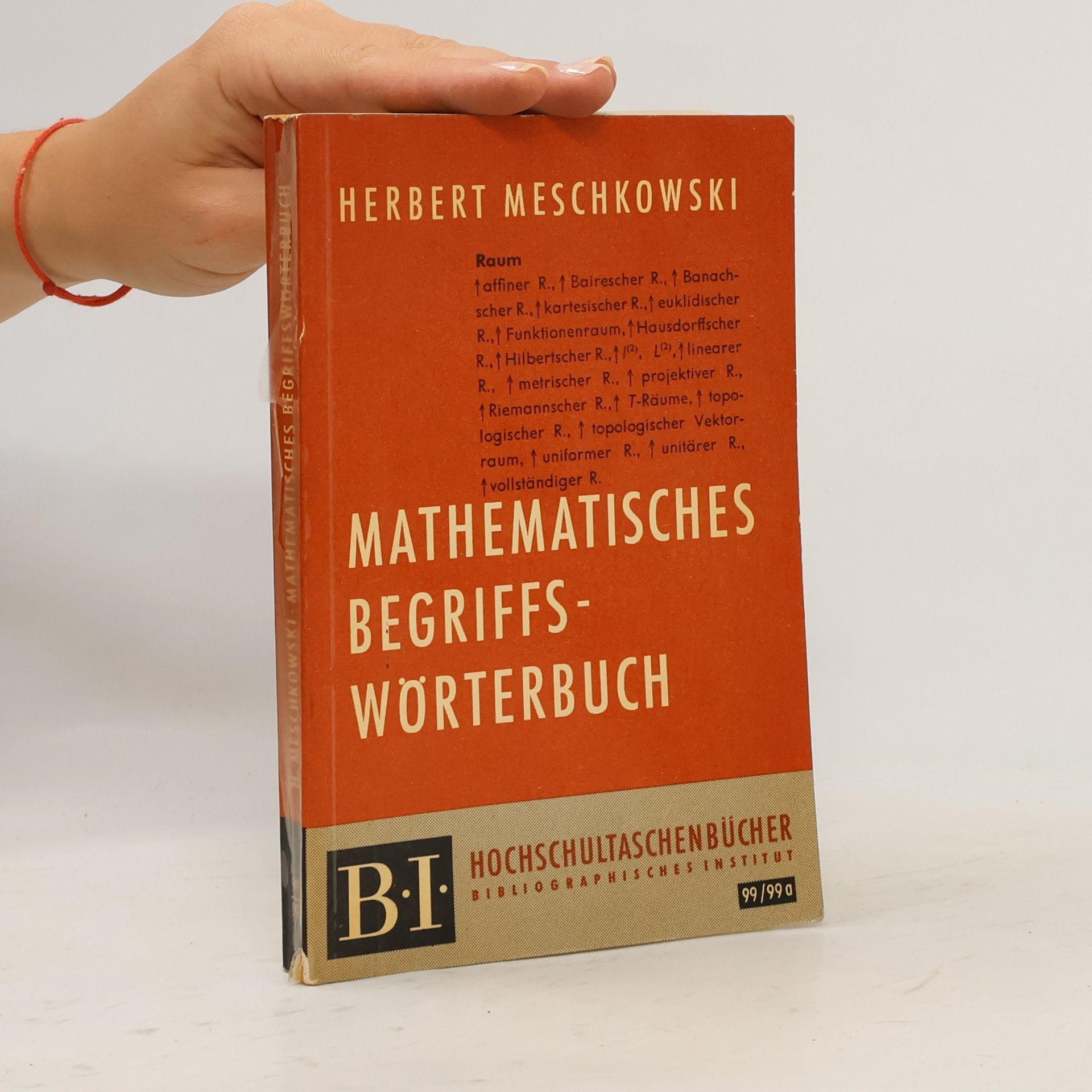 Herbert Meschkowski Mathematisches Begriffswörterbuch