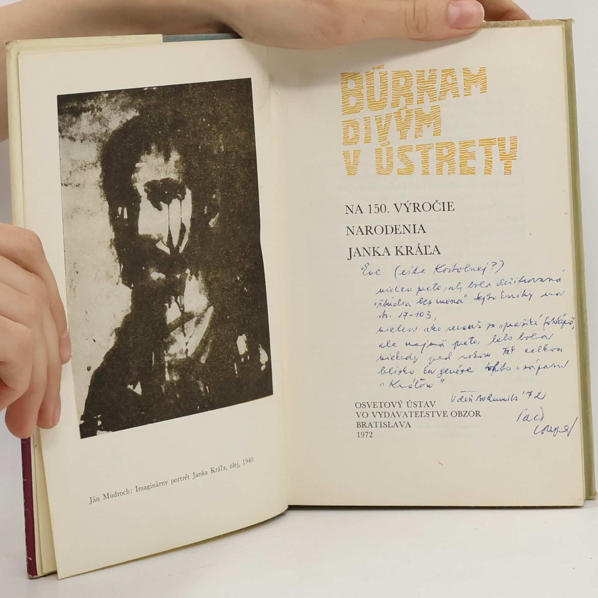 Alexander Matuška Búrkam divým v ústrety : na 150. výročie narodenia Janka Kráľa