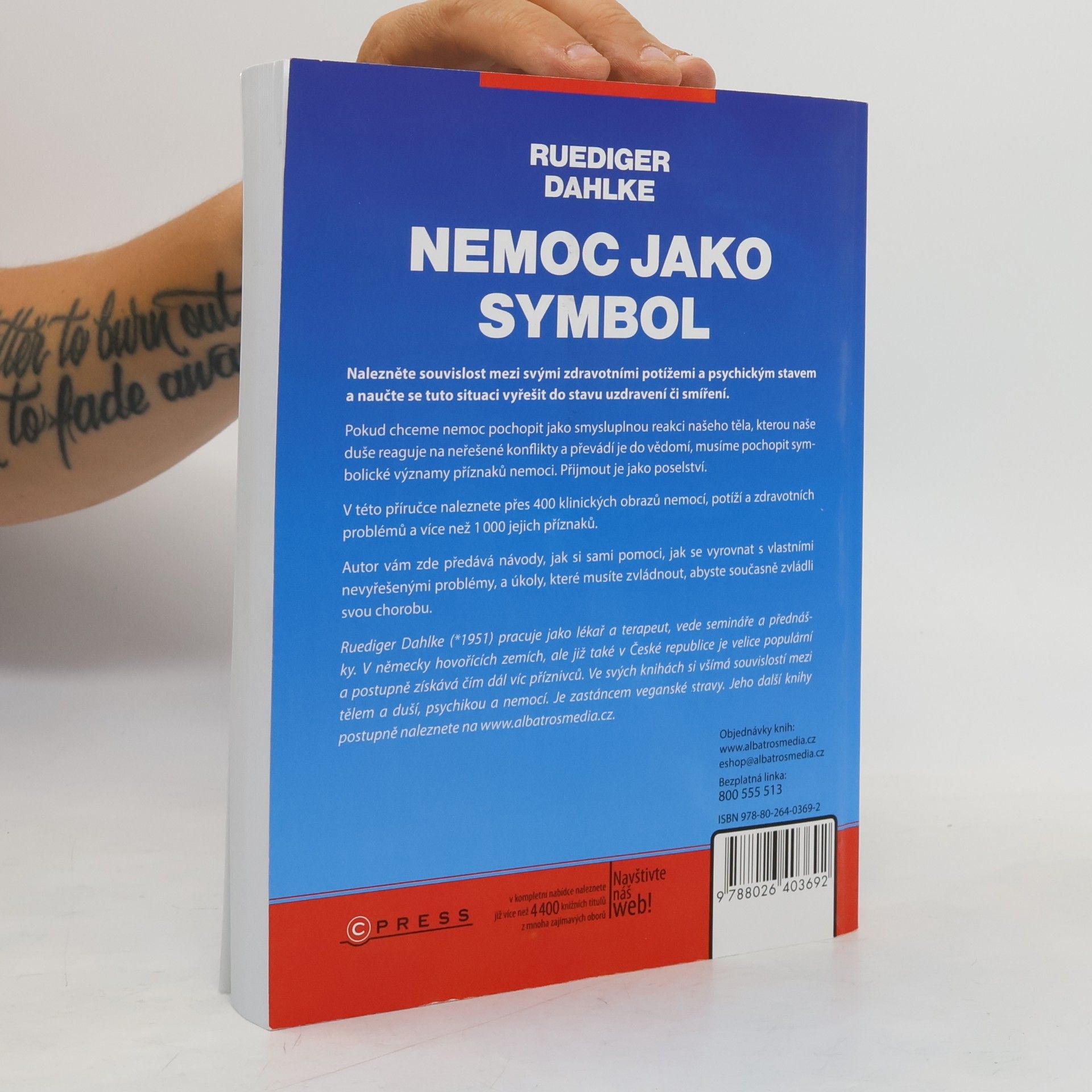 Ruediger Dahlke Nemoc jako symbol: Příručka pro výklad příznaků psychosomatických chorob a jejich řešení