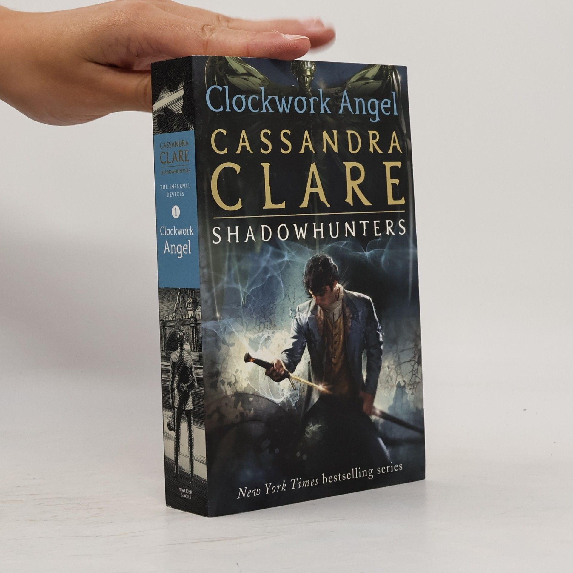Cassandra Clare The infernal devices, book one. Clockwork angel