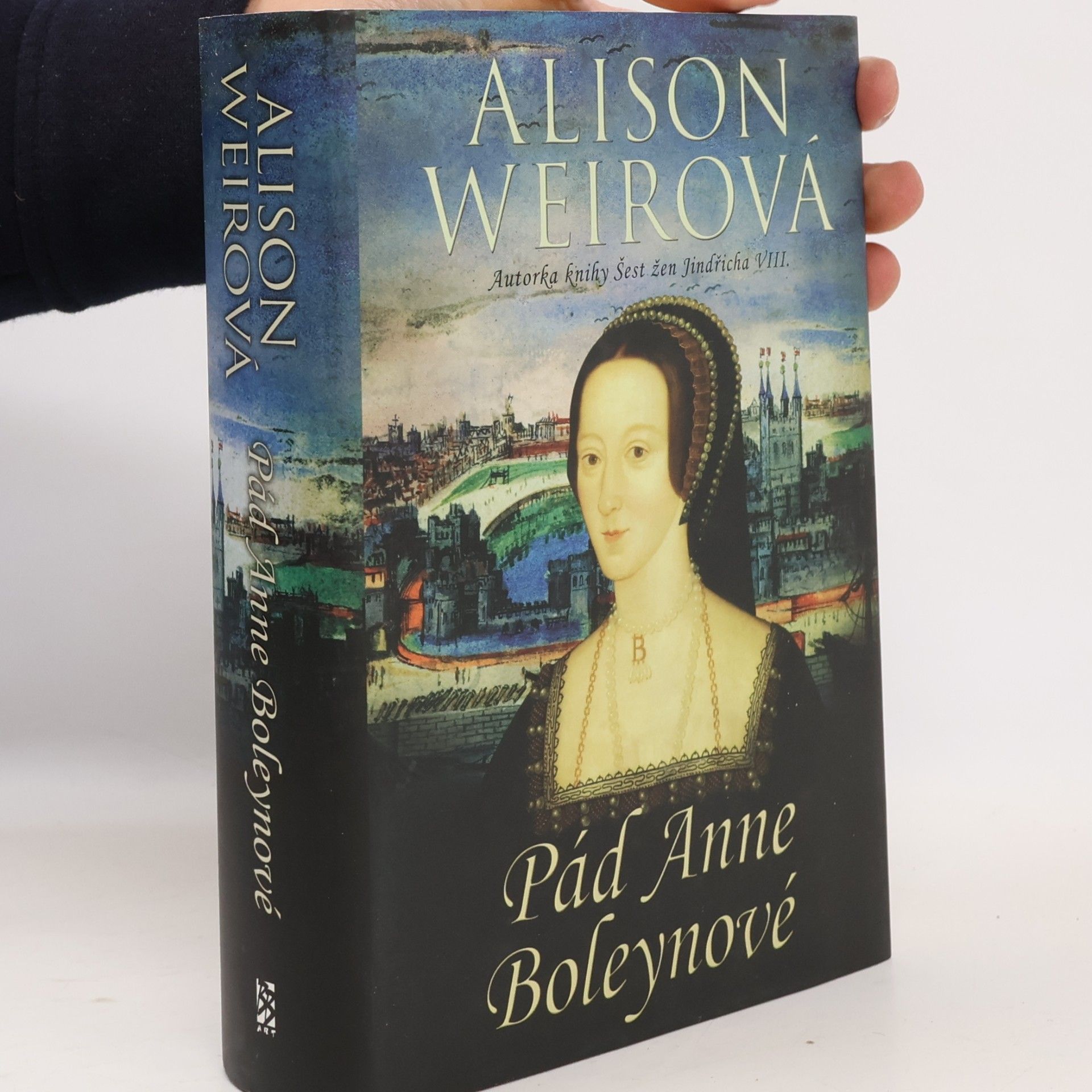 Alison Weir Pád Anne Boleynové