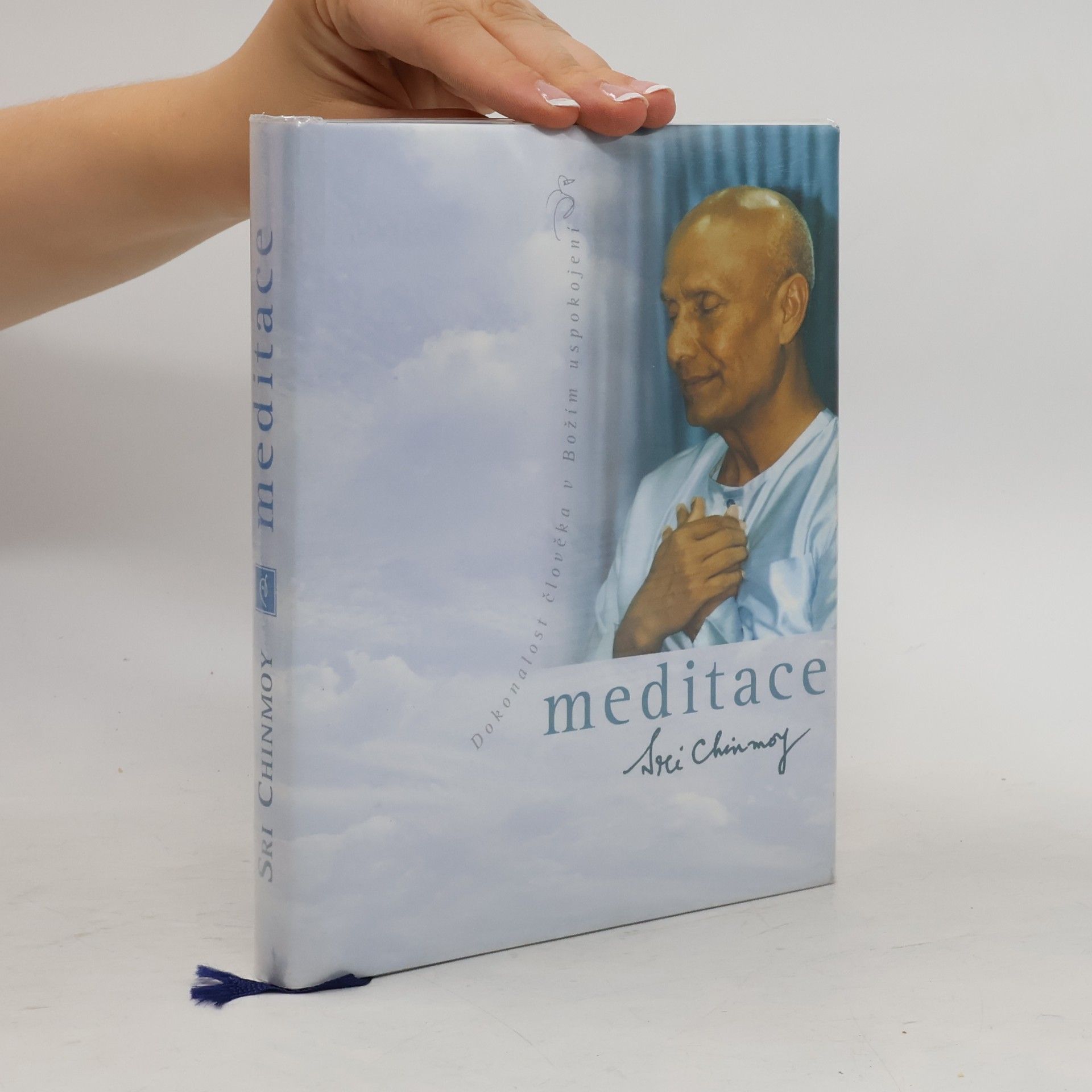 Chinmoy Kumar Ghose Meditace : dokonalost člověka v Božím uspokojení