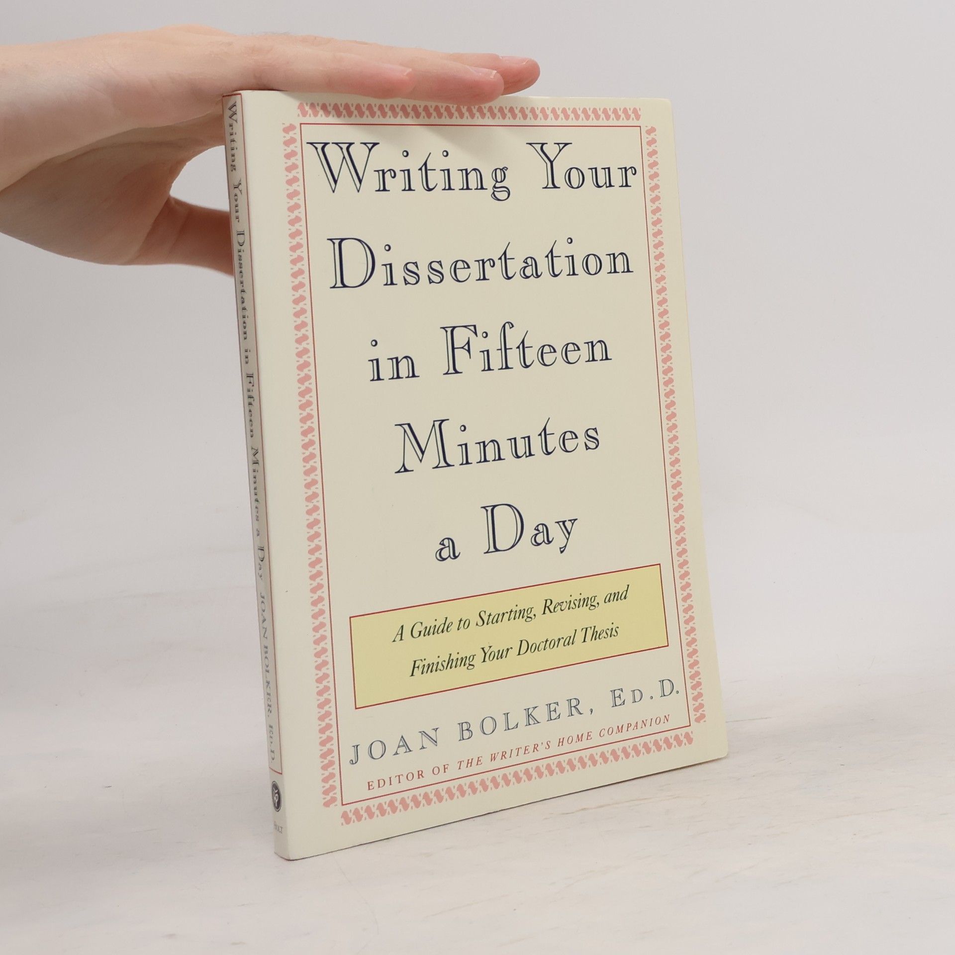 Kolektiv autorů Writing Your Dissertation in Fifteen Minutes a Day