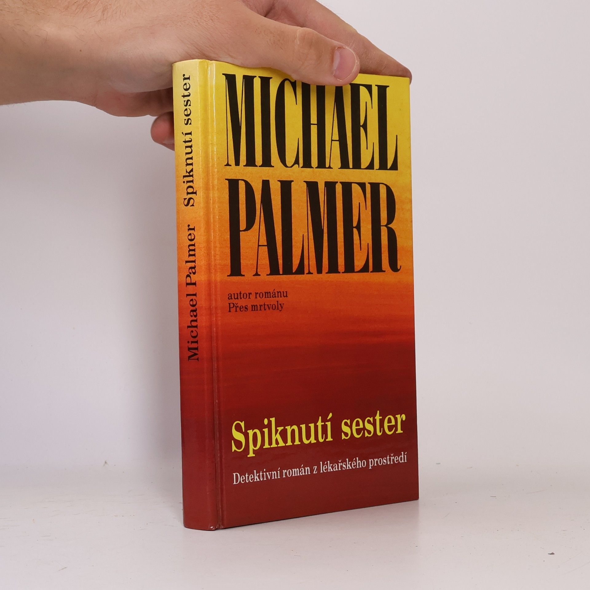Michael Palmer Spiknutí sester