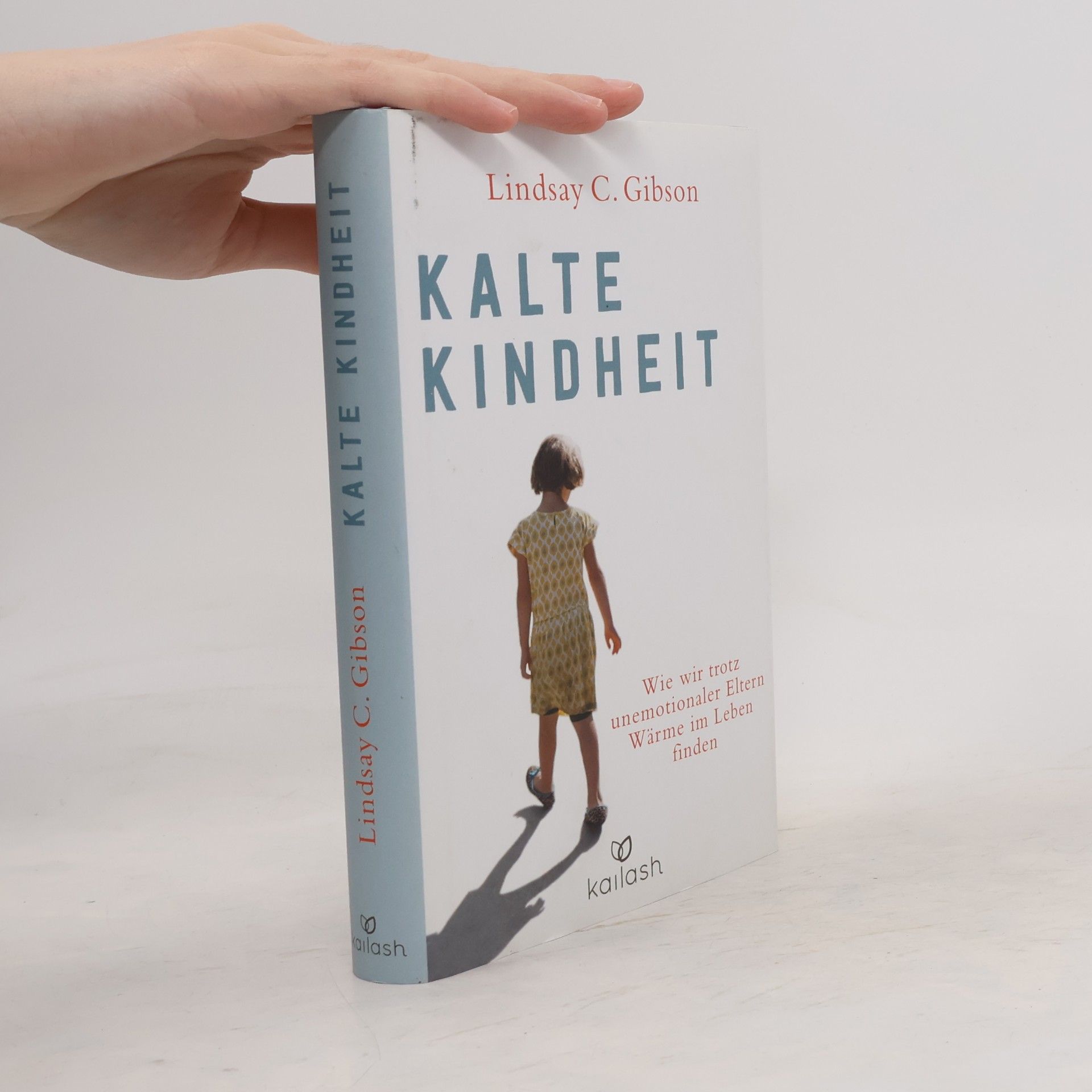 C. Lindsay Gibson Kalte Kindheit