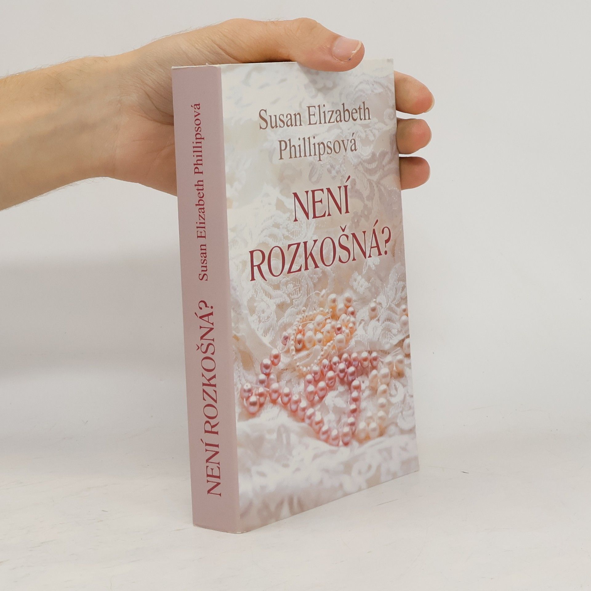 Susan Elizabeth Phillips Není rozkošná?