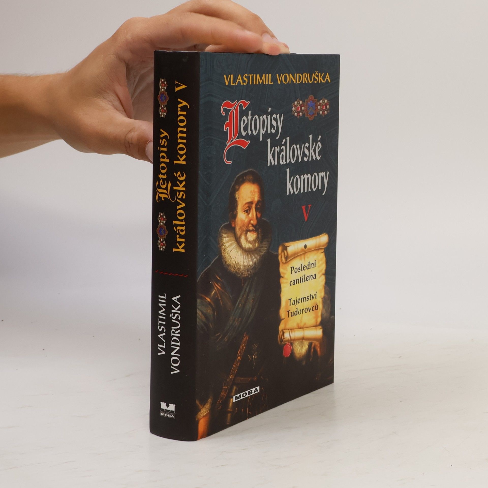 Vlastimil Vondruška Poslední cantilena. Tajemství Tudorovců.