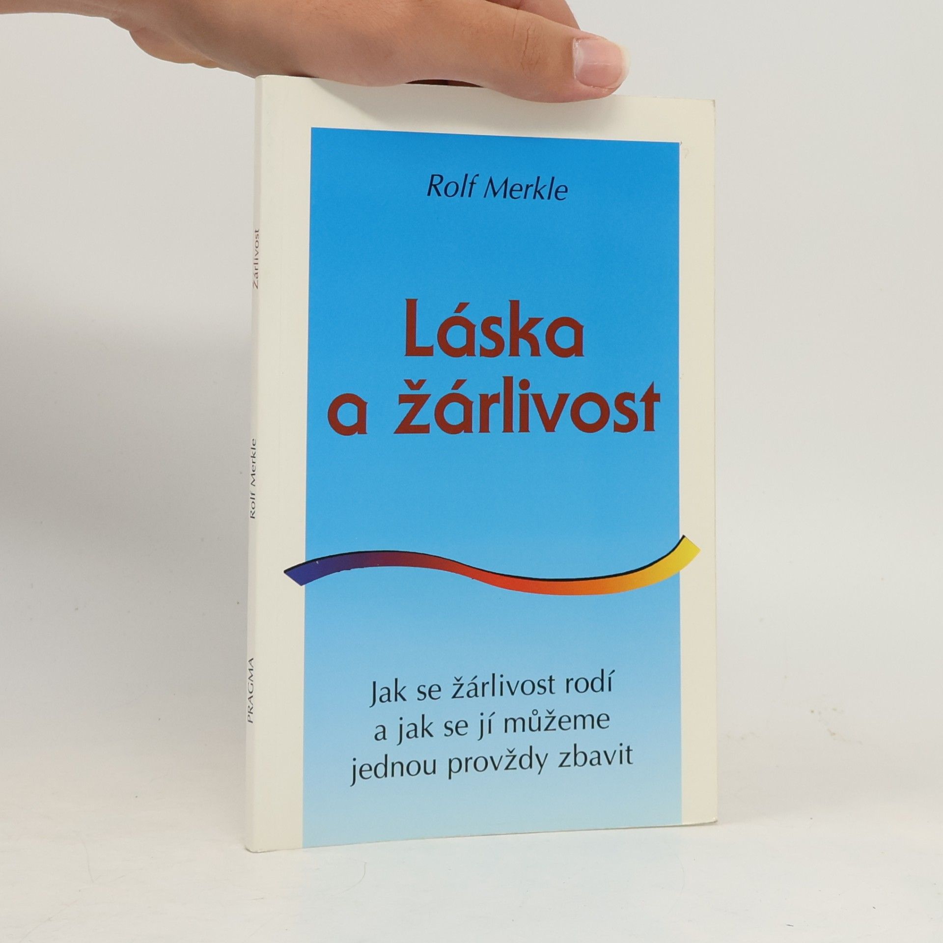 Rolf Merkle Láska žárlivost