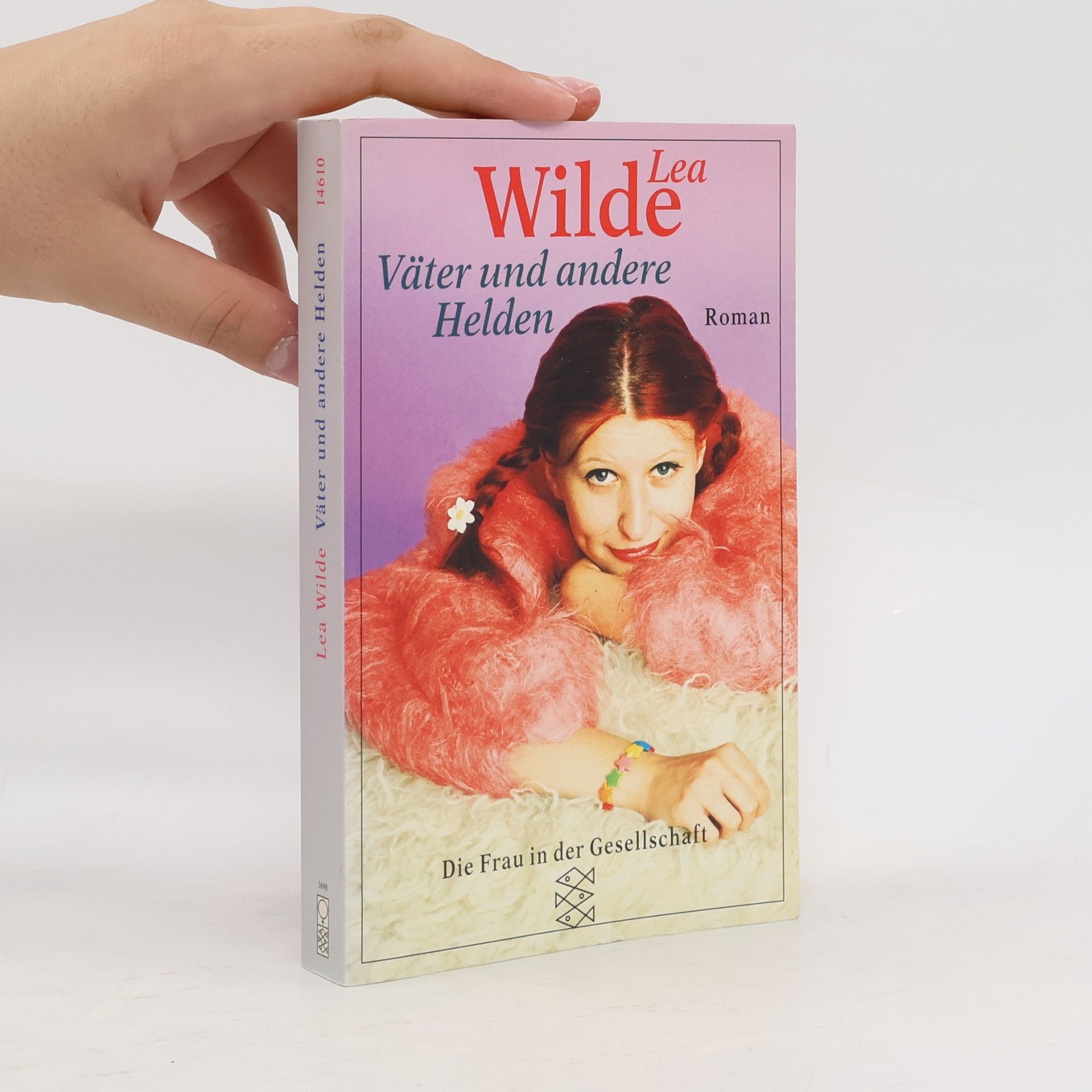 Lea Wilde Väter und andere Helden. Roman