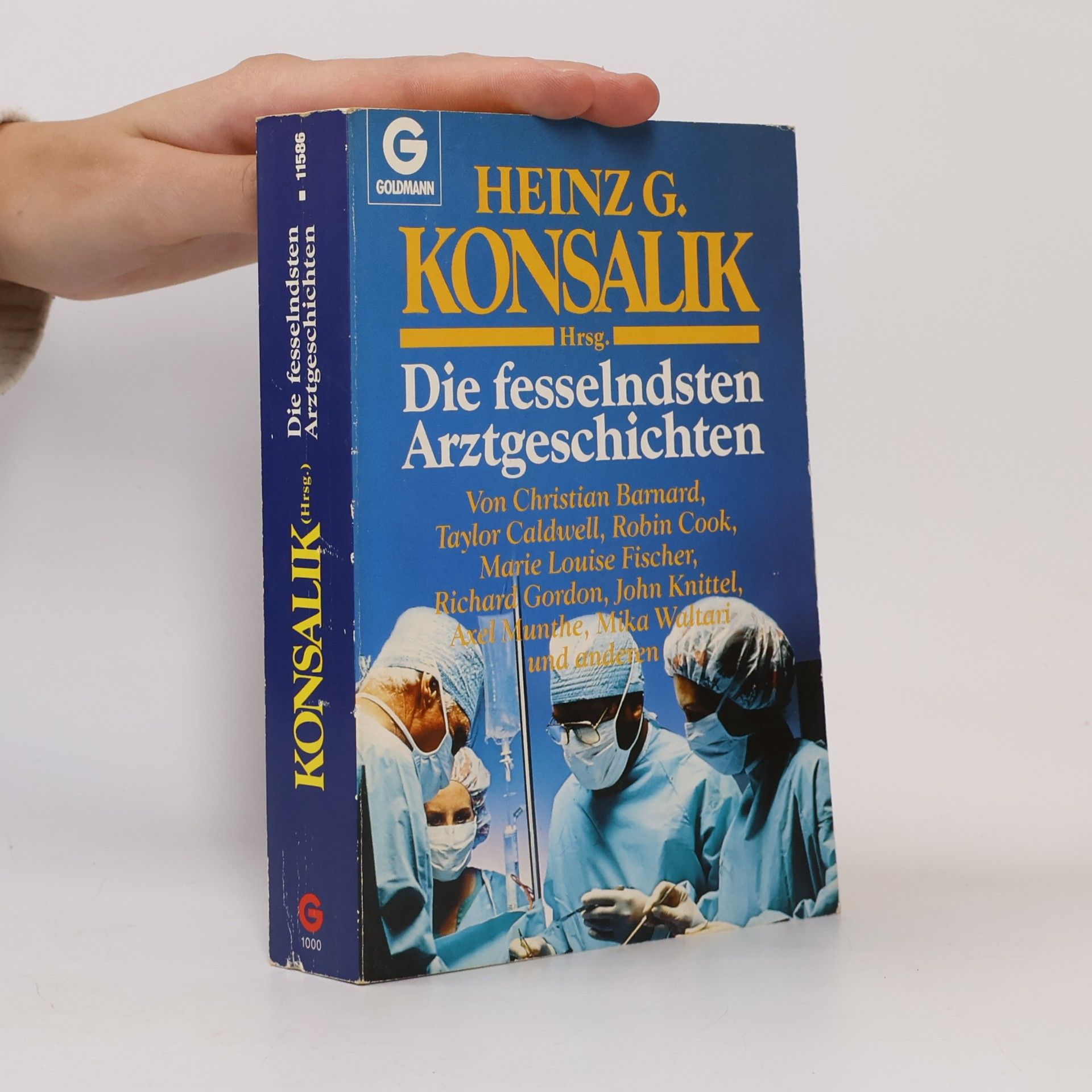 Heinz Günther Konsalik Die fesselndsten Arztgeschichten