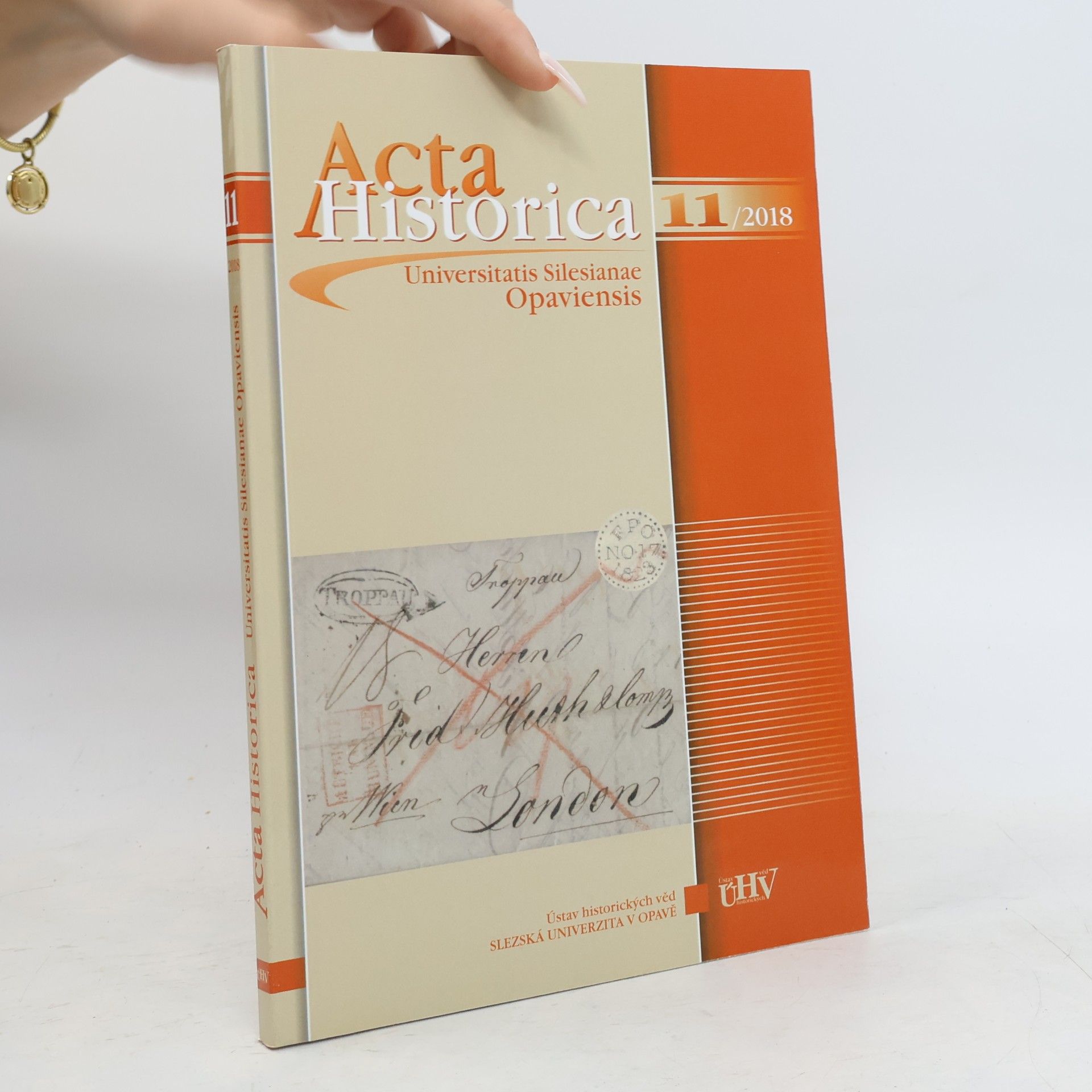 Kolektív autorov Acta historica Universitatis Silesianae Opaviensis 11/2018