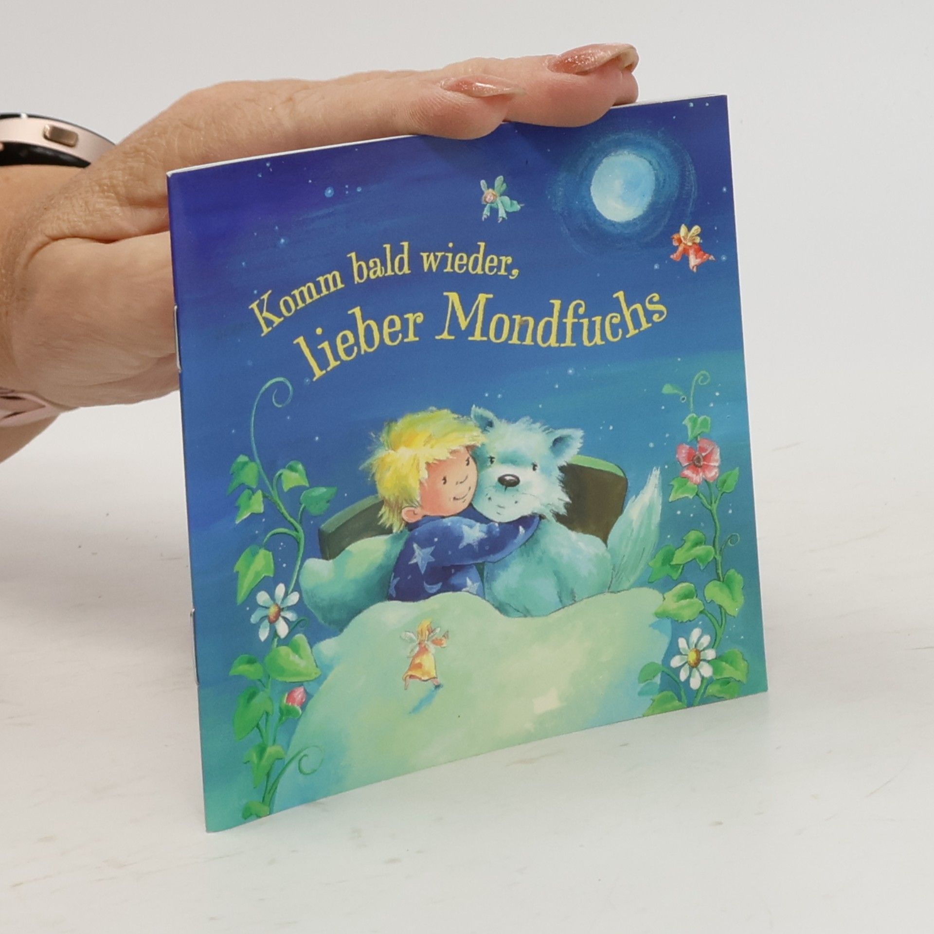 Autorenkollektiv Komm bald wieder, lieber Mondfuchs