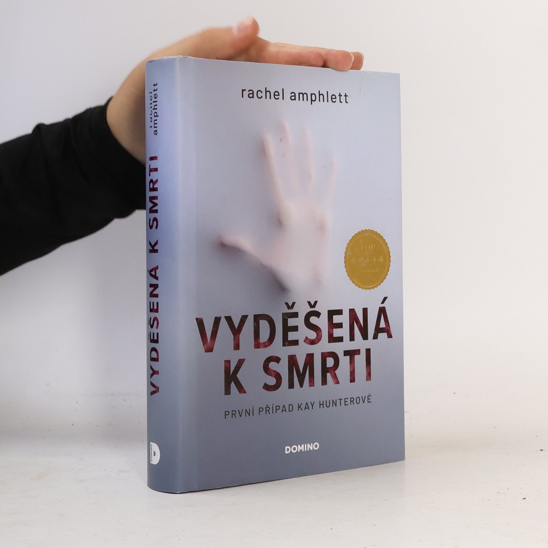 Rachel Amphlett Vyděšená k smrti : První případ Kay Hunterové