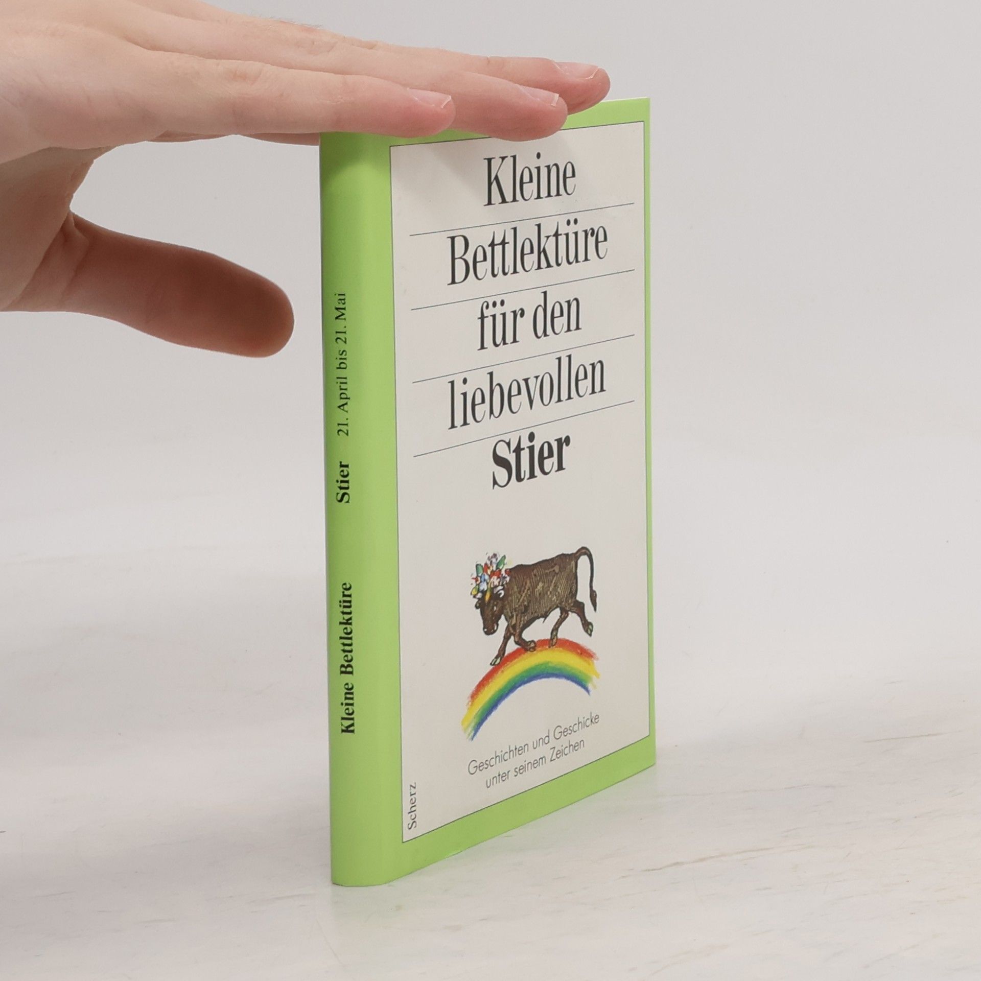 Katharina Steiner Kleine Bettlektüre für den liebevollen Stier