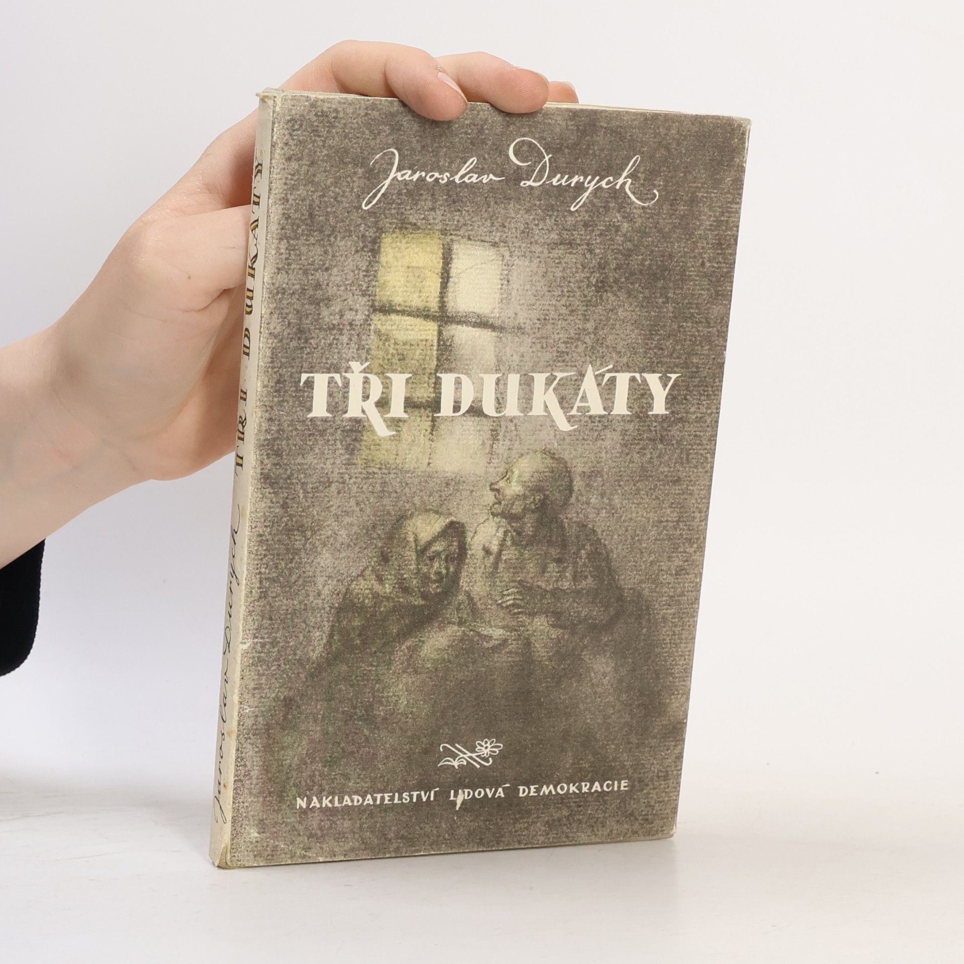 Jaroslav Durych Tři dukáty