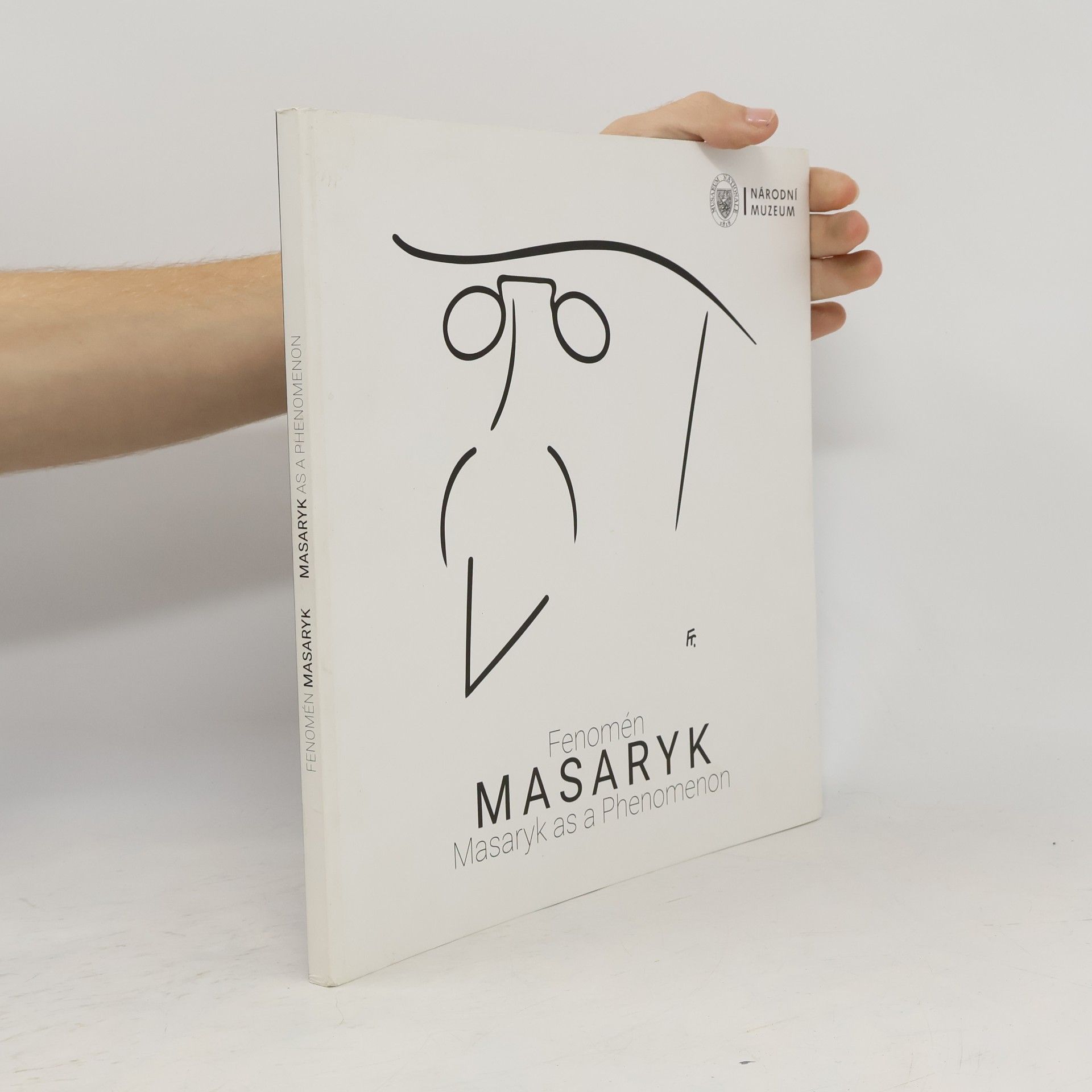 Fenomén Masaryk = Masaryk as a phenomenon