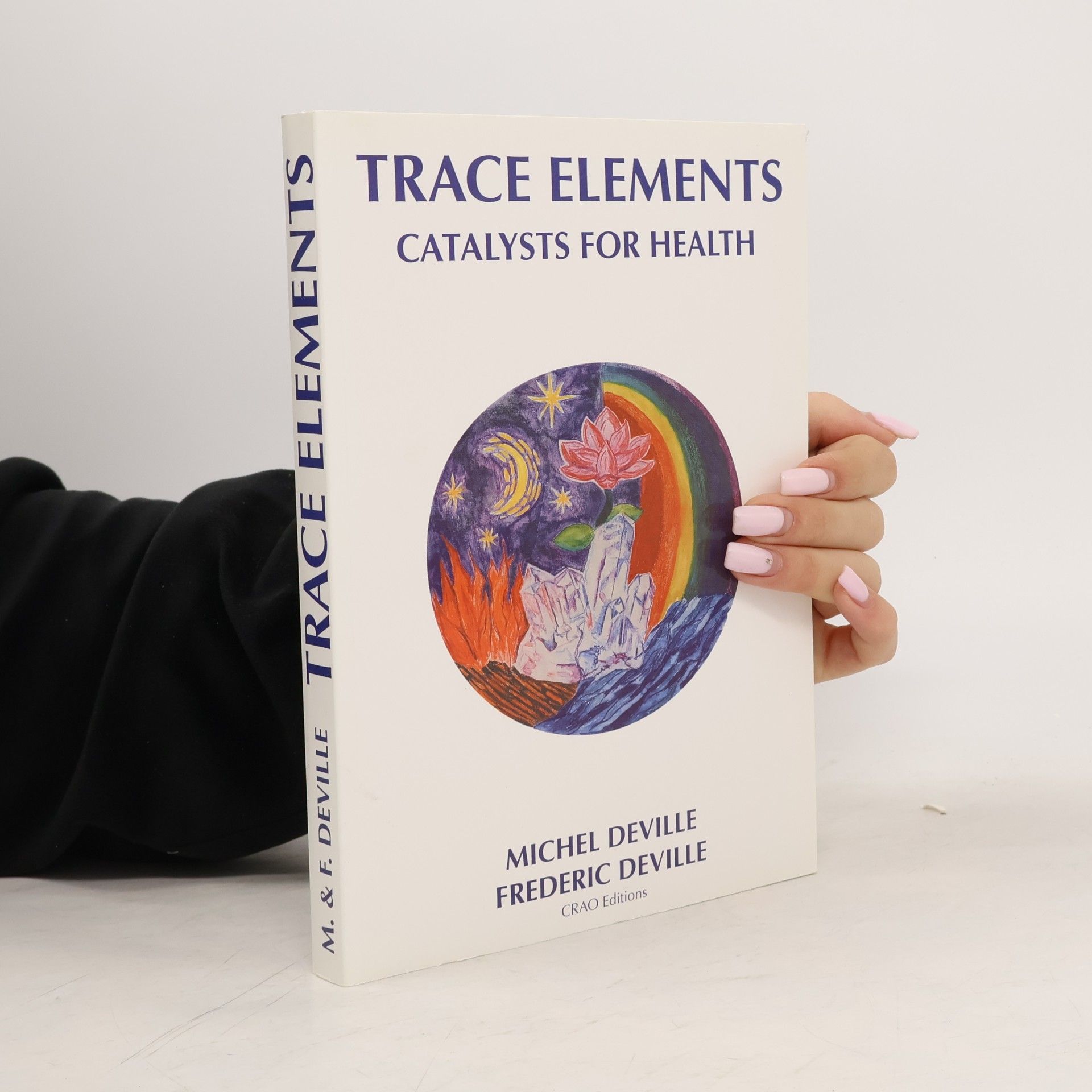 Frederic Deville Trace Elements Catalysts for Health