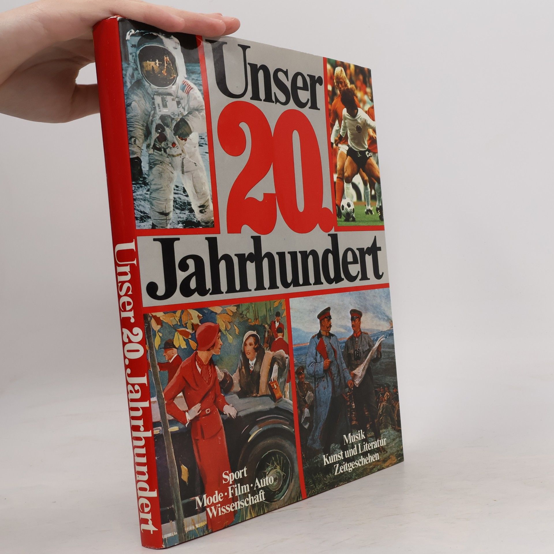 Autorenkollektiv Unser 20 Jahrhundert